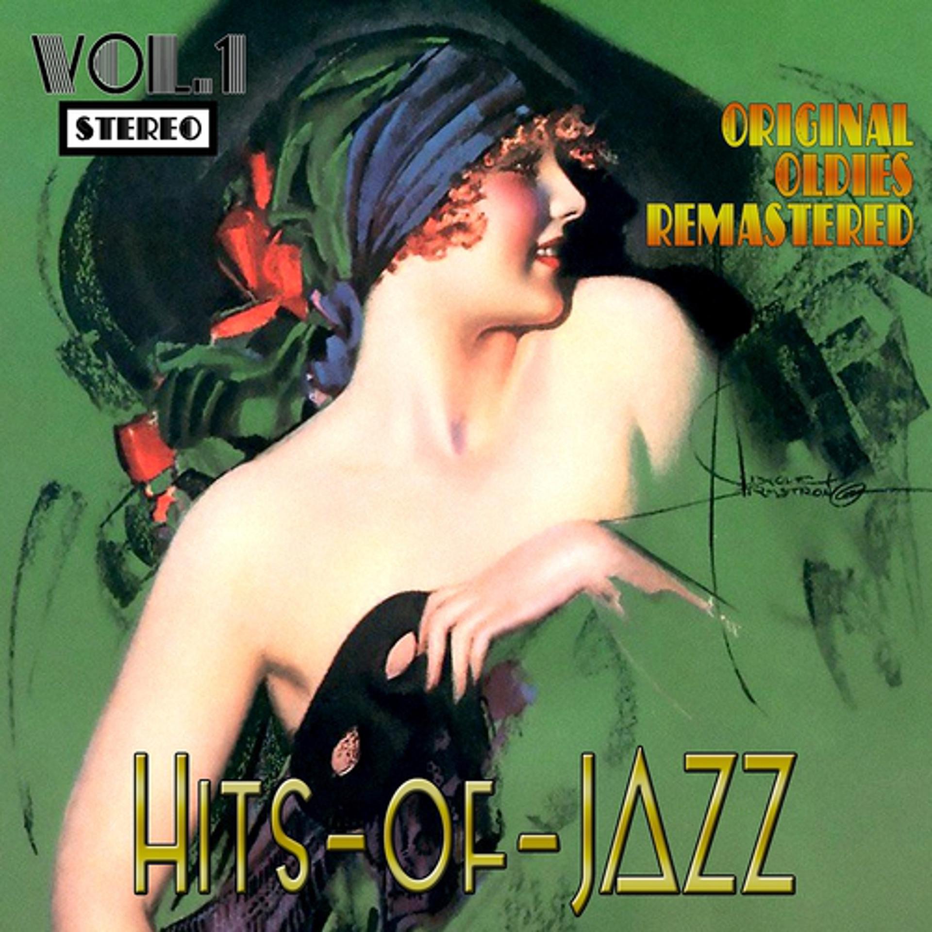 Постер альбома Hits of Jazz, Vol. 1 (Oldies Remastered)