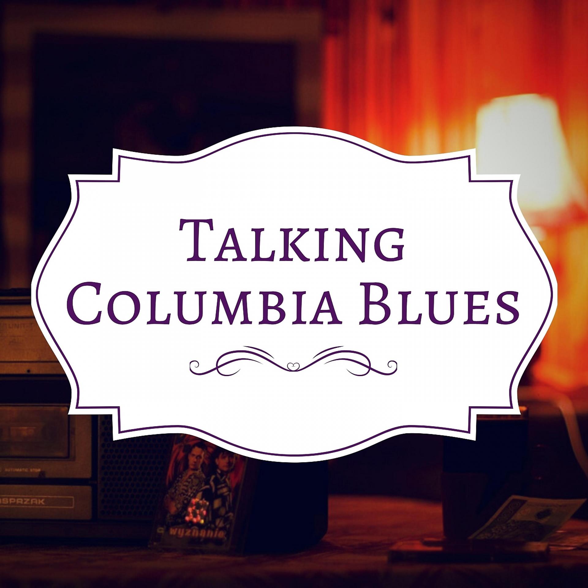 Постер альбома Talking Columbia Blues