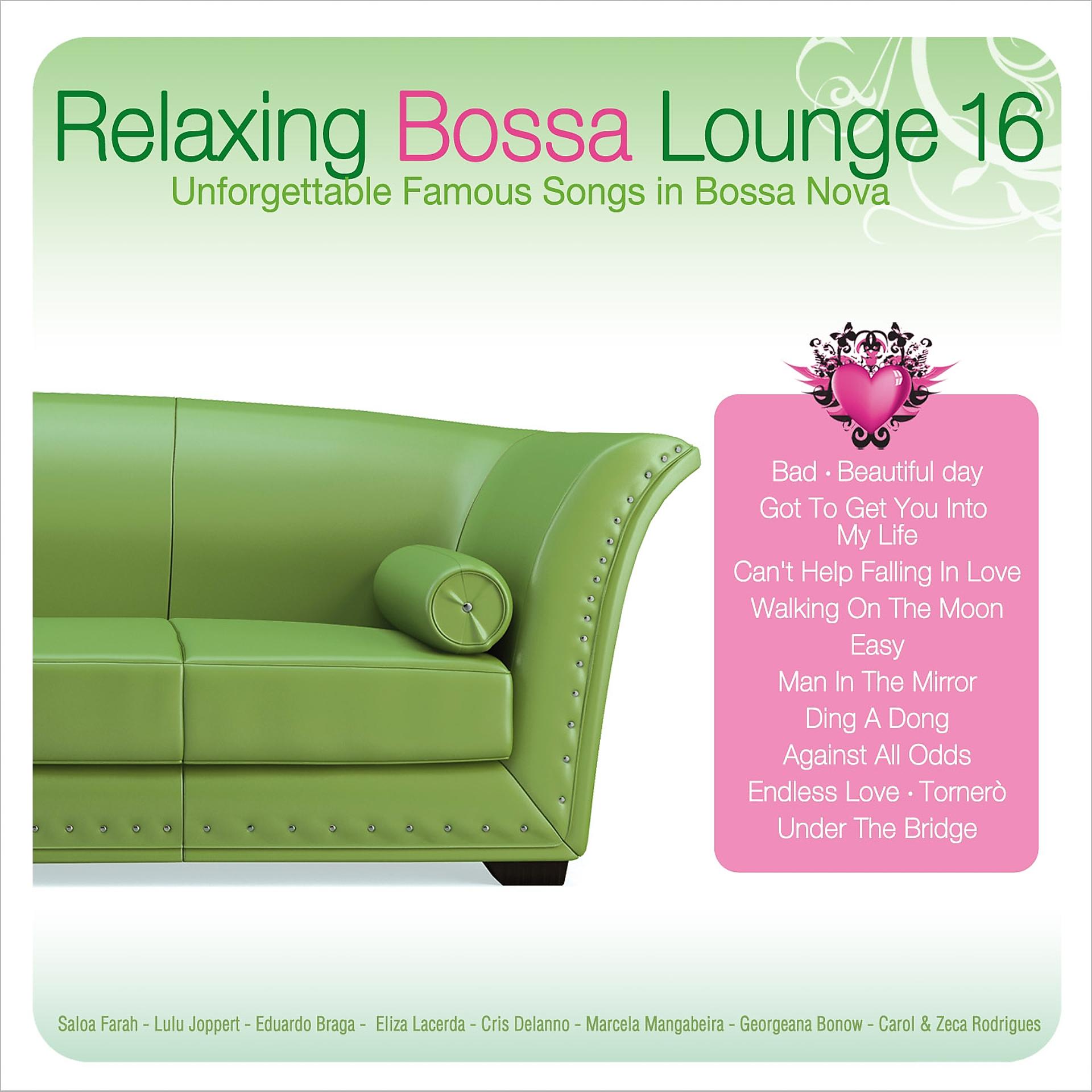 Постер альбома Relaxing Bossa Lounge, Vol. 16