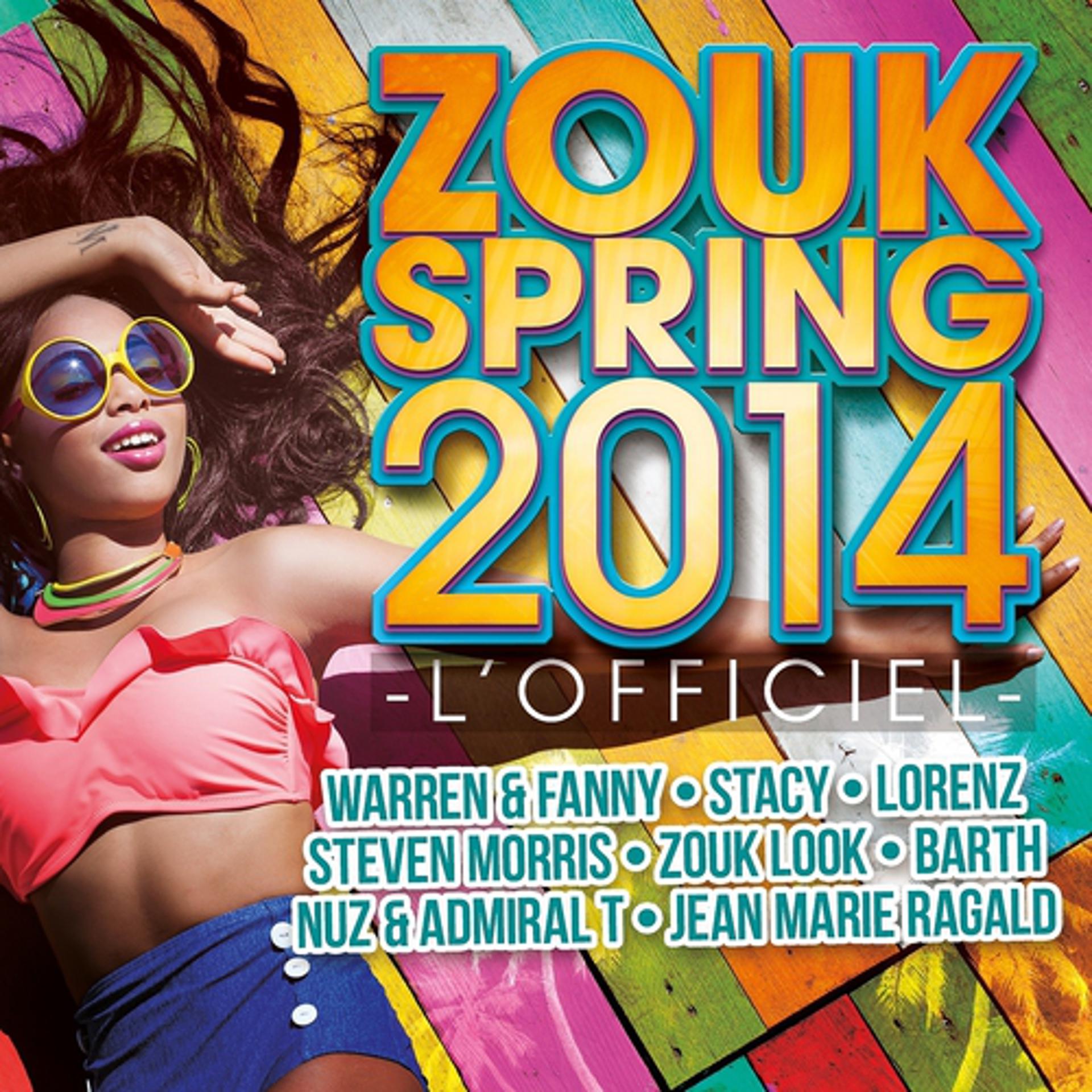 Постер альбома Zouk Spring 2014