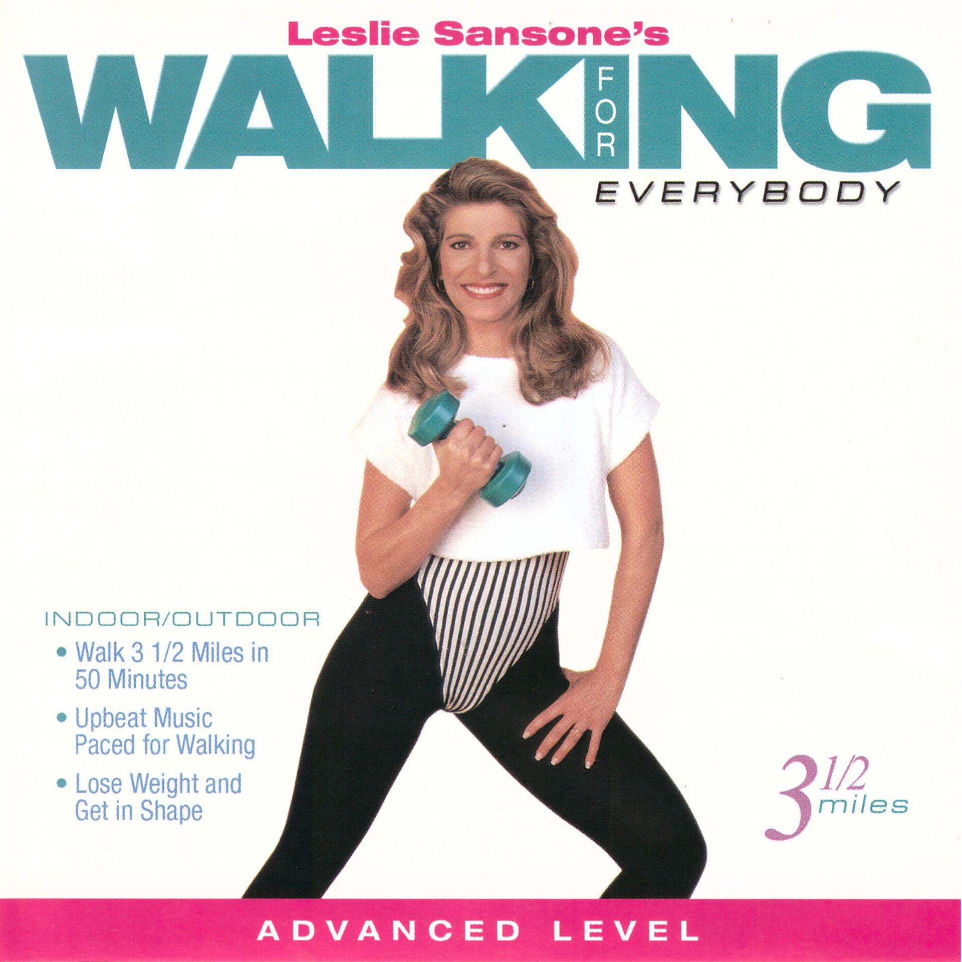 Постер альбома Leslie Sansone's Walking For Everybody - Advanced Level - 3.5 Miles