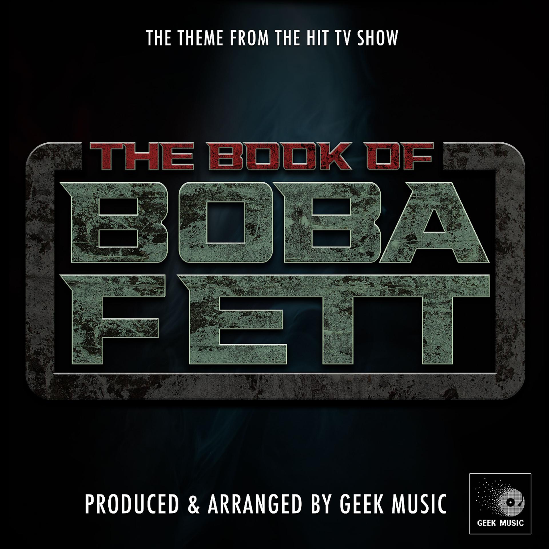 Постер альбома The Book of Boba Fett Main Theme (From "The Book Of Boba Fett")