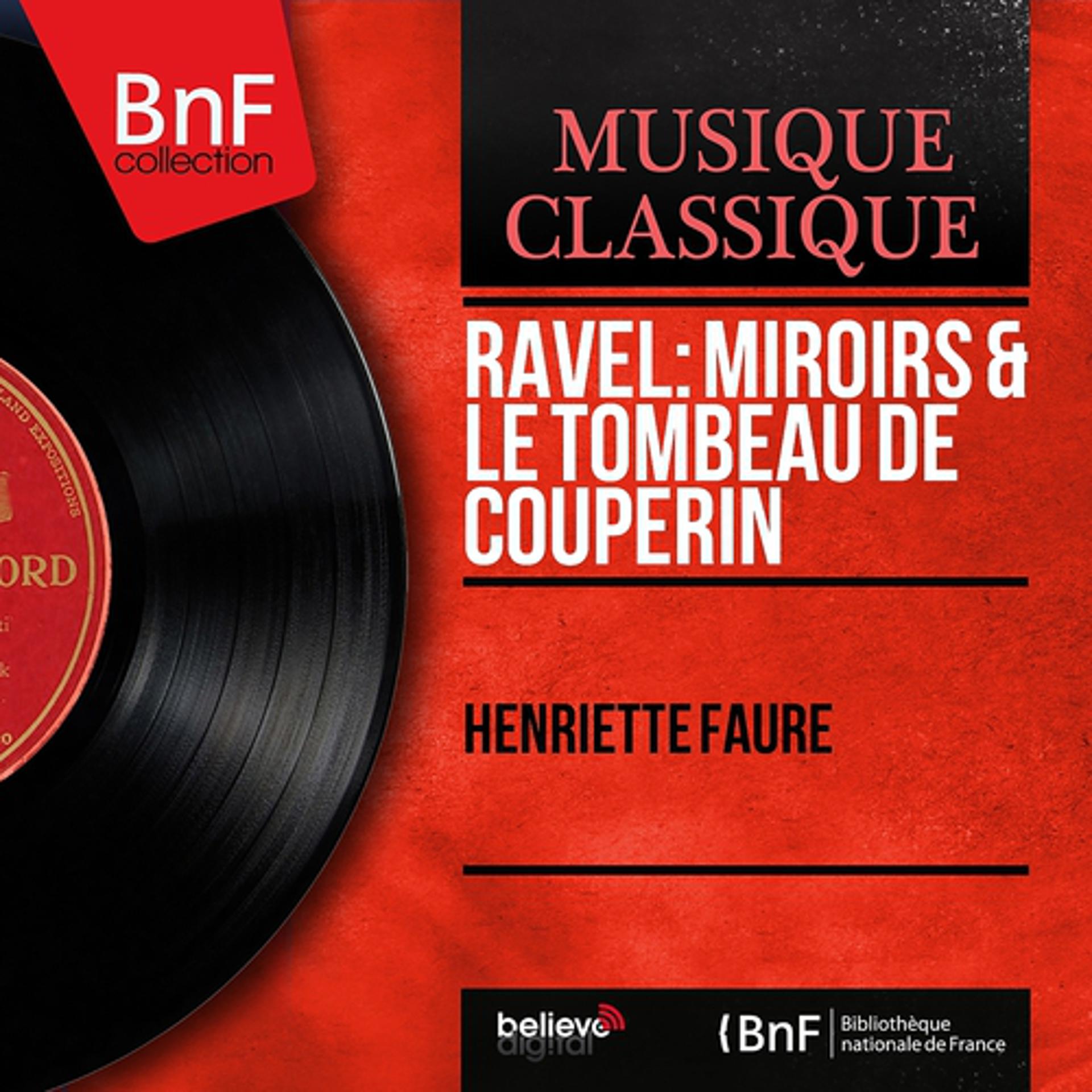 Постер альбома Ravel: Miroirs & Le tombeau de Couperin (Mono Version)