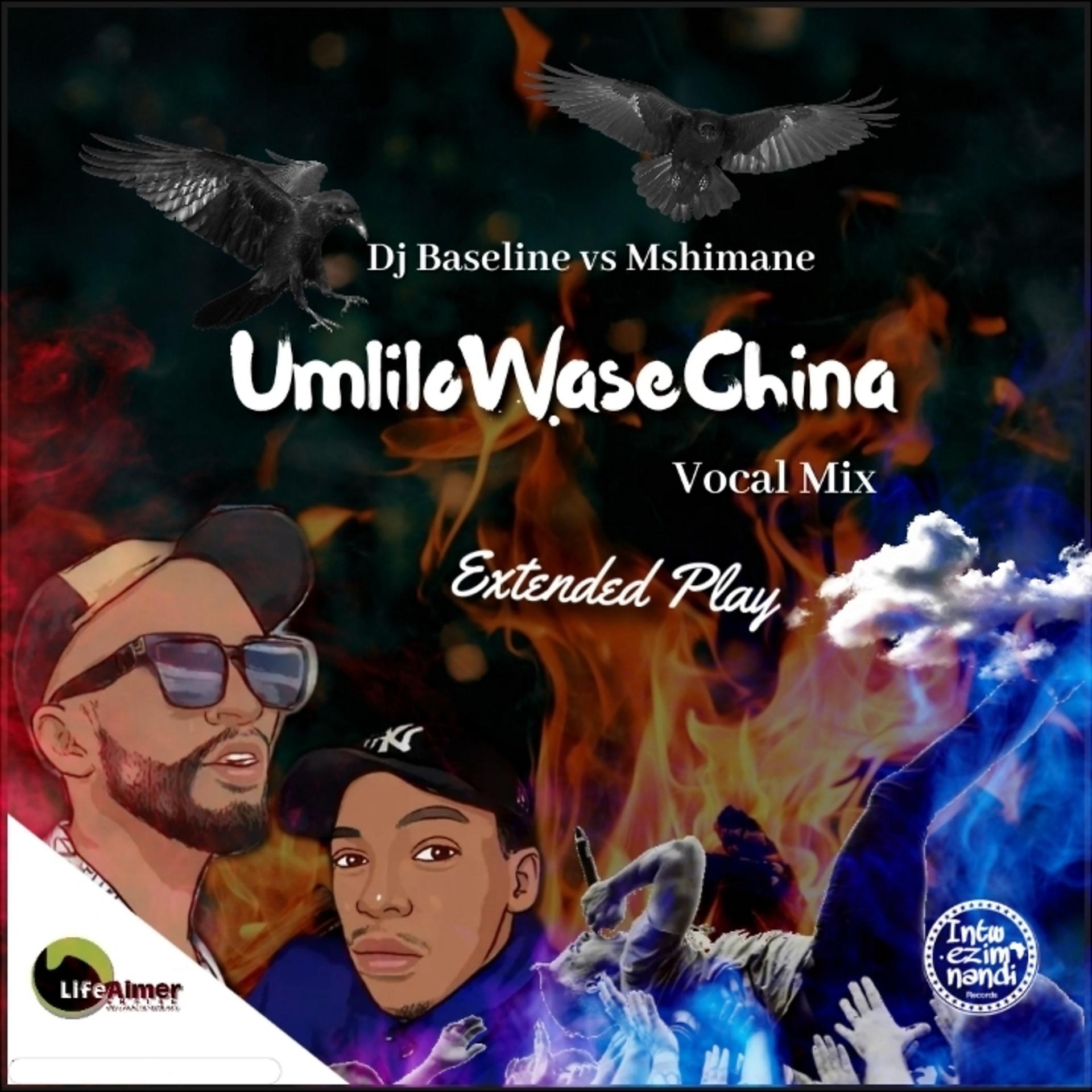 Постер альбома Umlilo Wase China