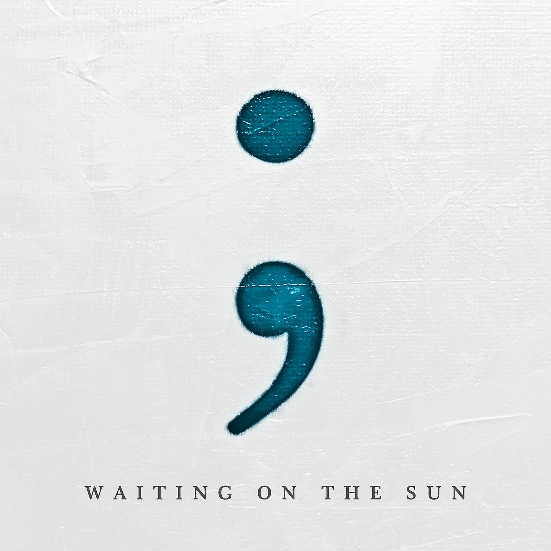 Постер альбома Waiting on the Sun