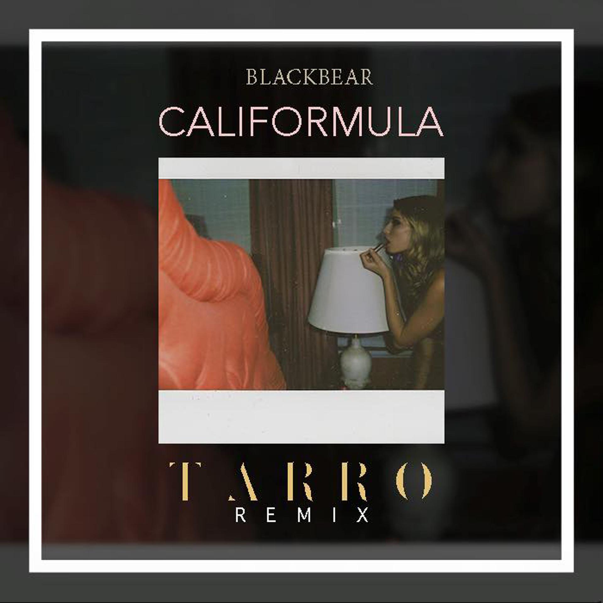 Постер альбома califormula (Tarro Remix)