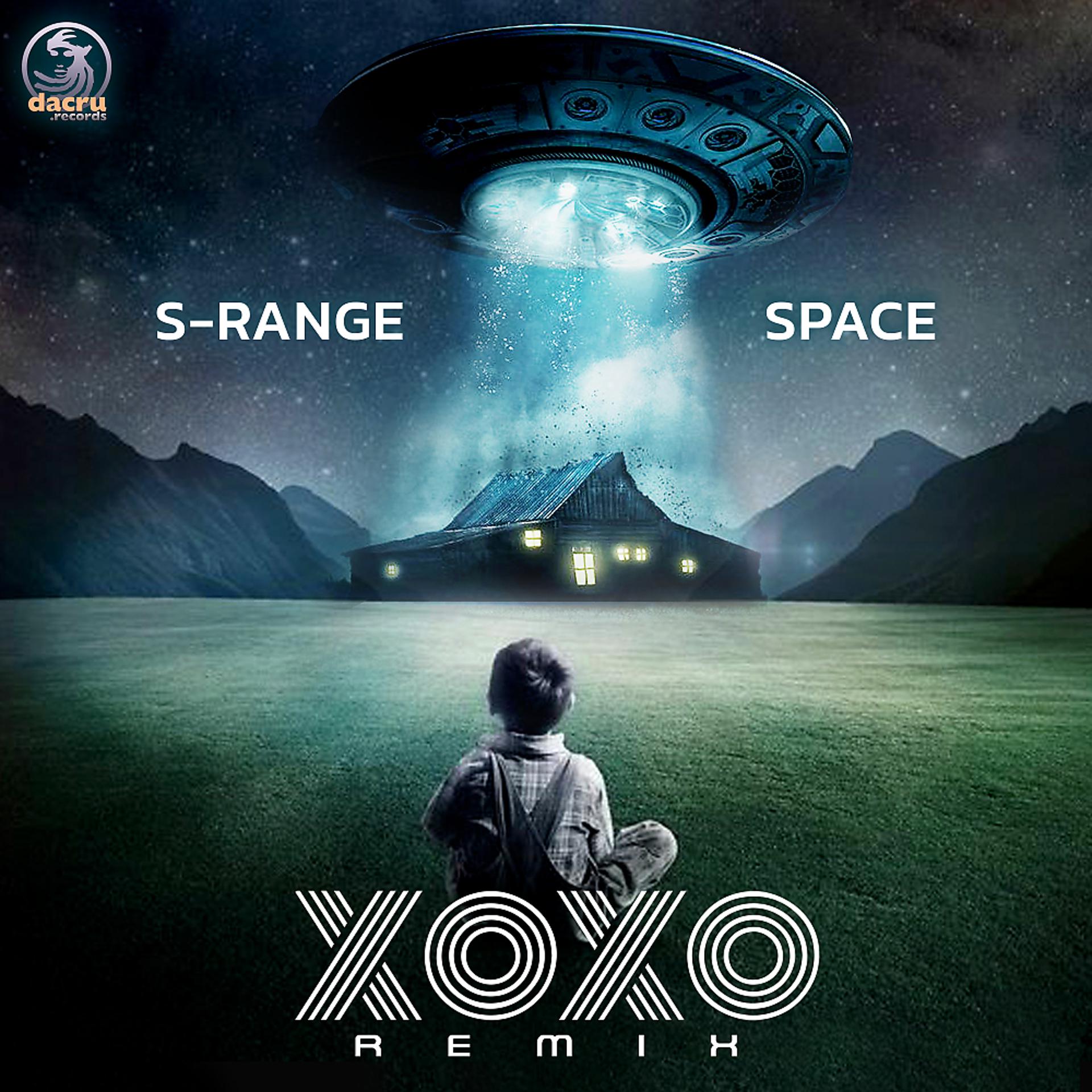 Постер альбома Space (XoXo Remix)