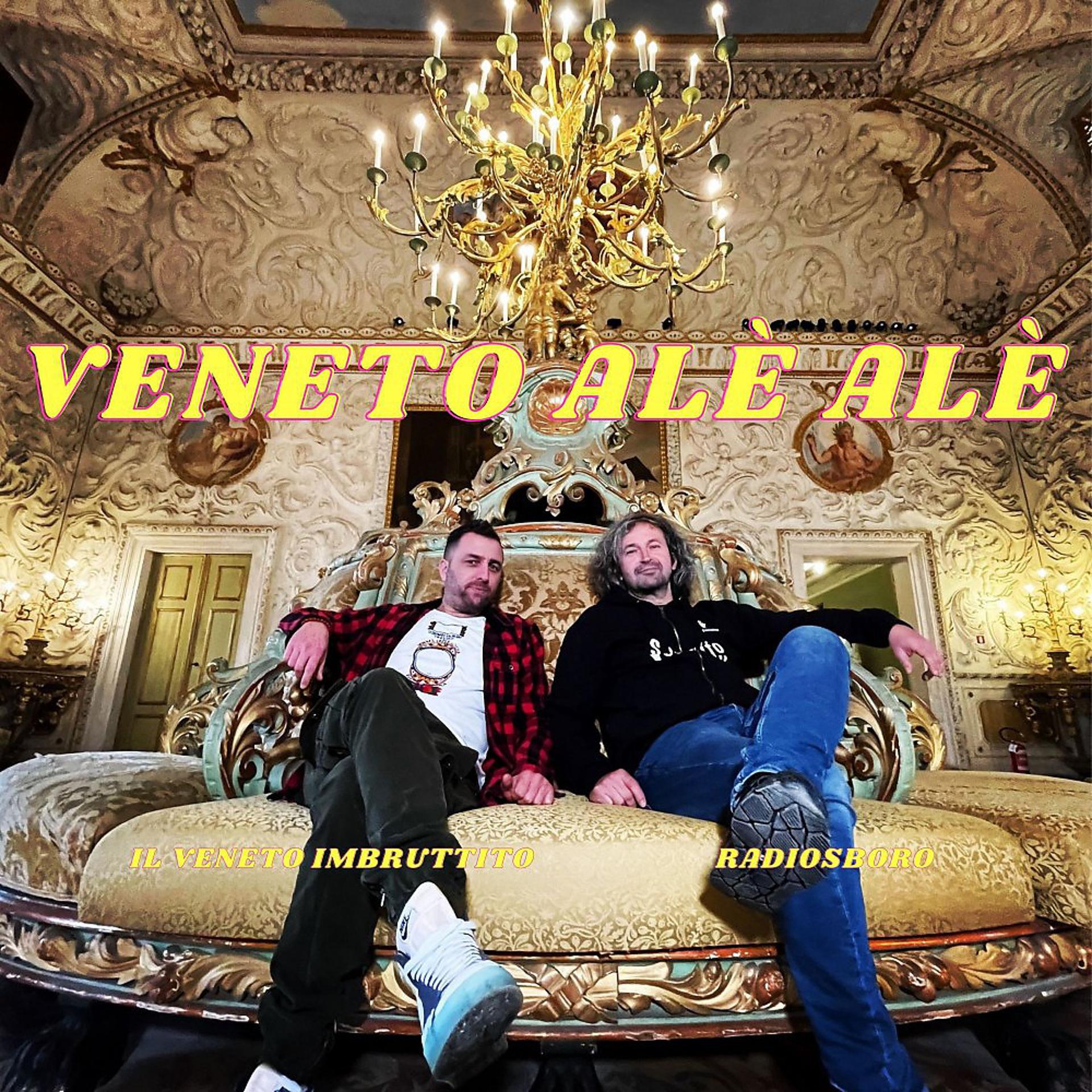 Постер альбома Veneto alè alè