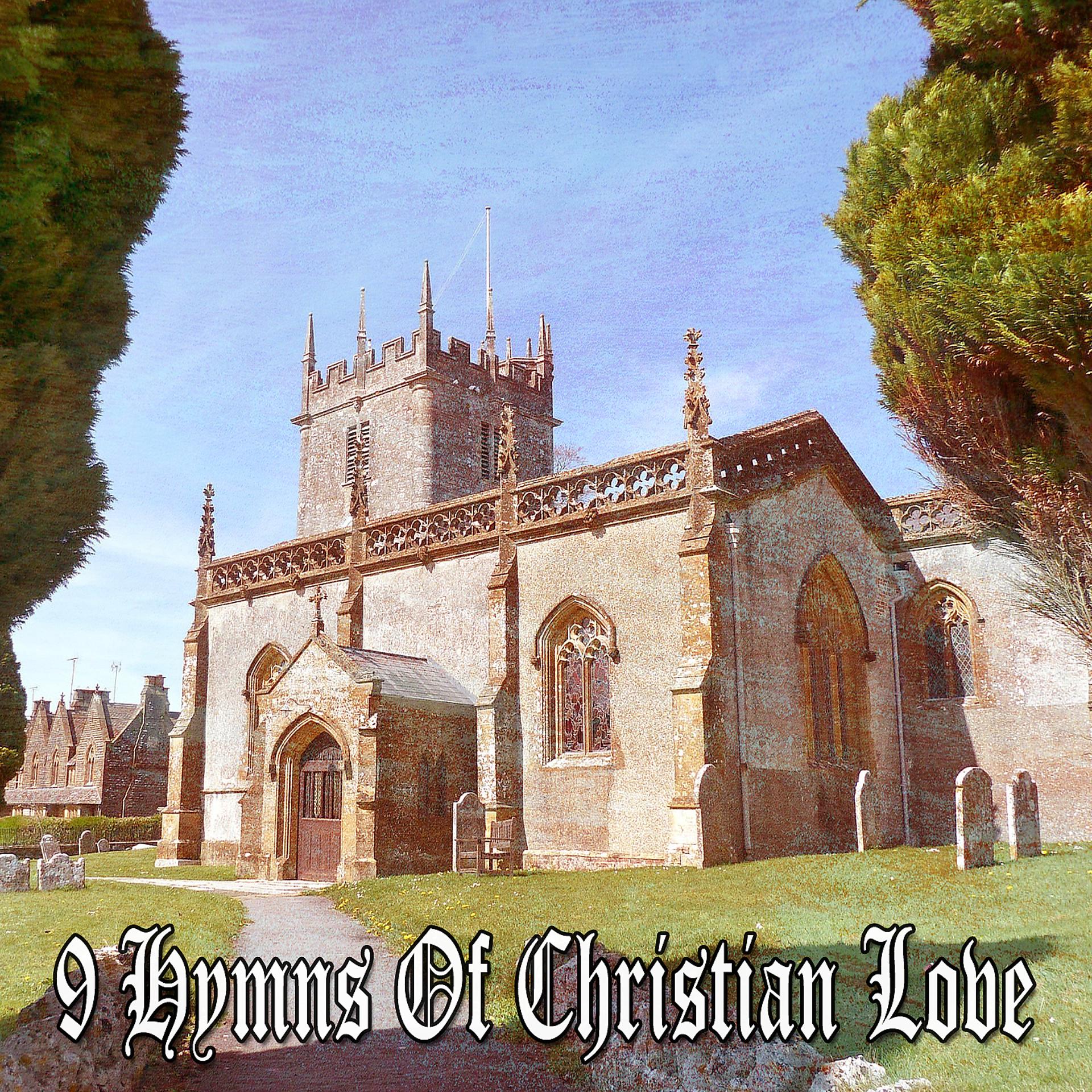 Постер альбома 9 гимнов христианской любви