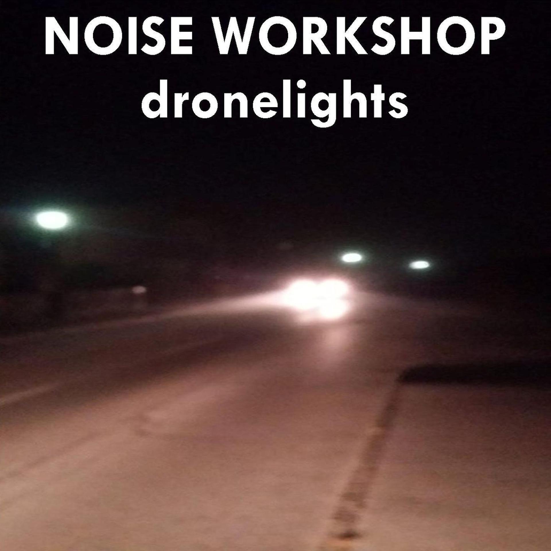 Постер альбома Dronelights