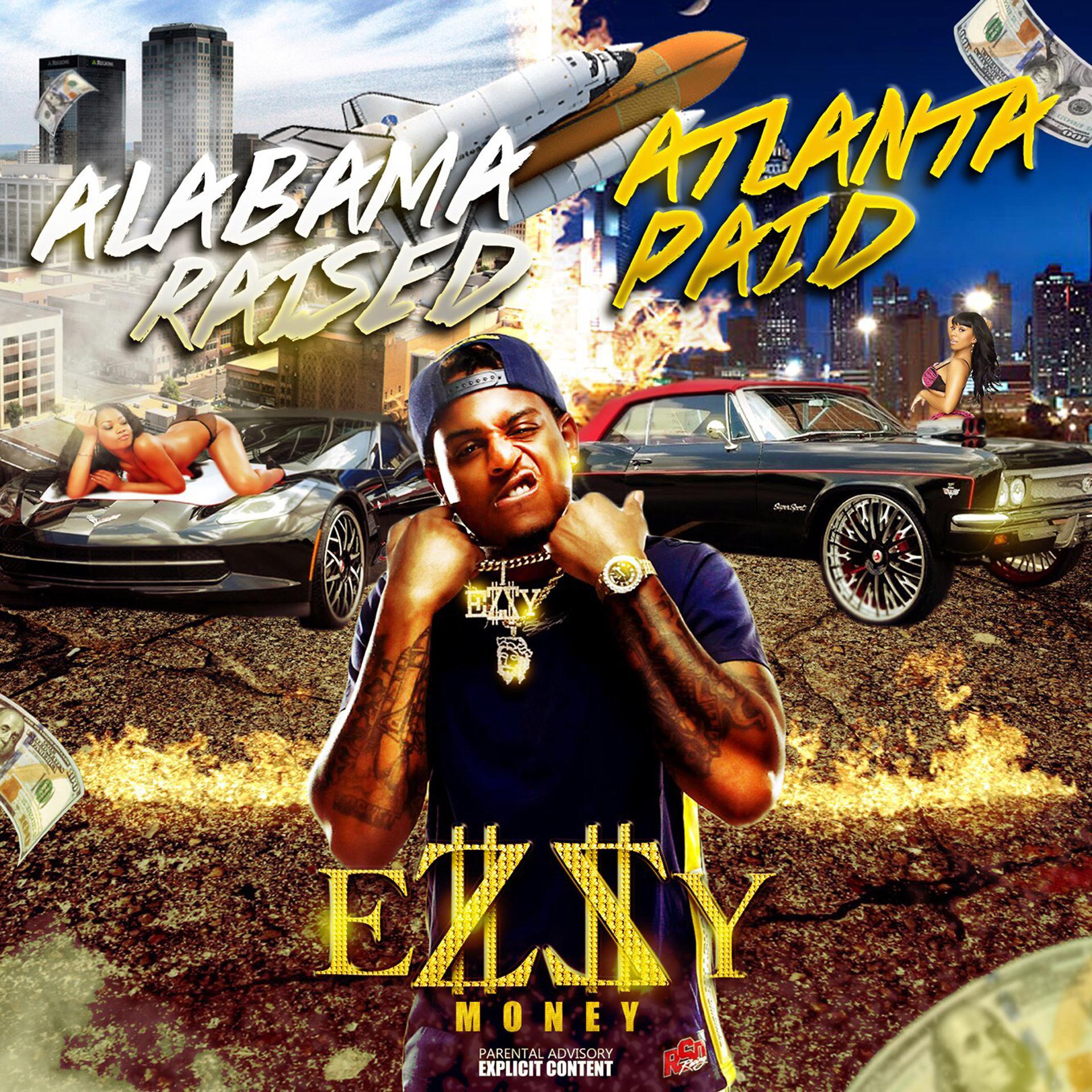 Постер альбома Alabama Raised Atlanta Paid