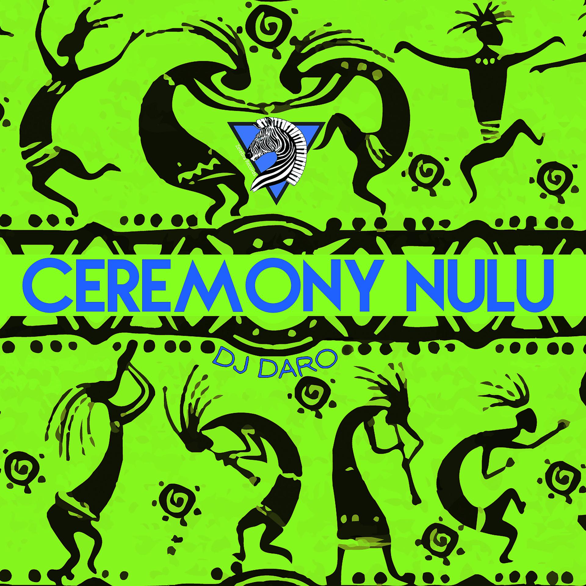 Постер альбома Ceremony Nulu