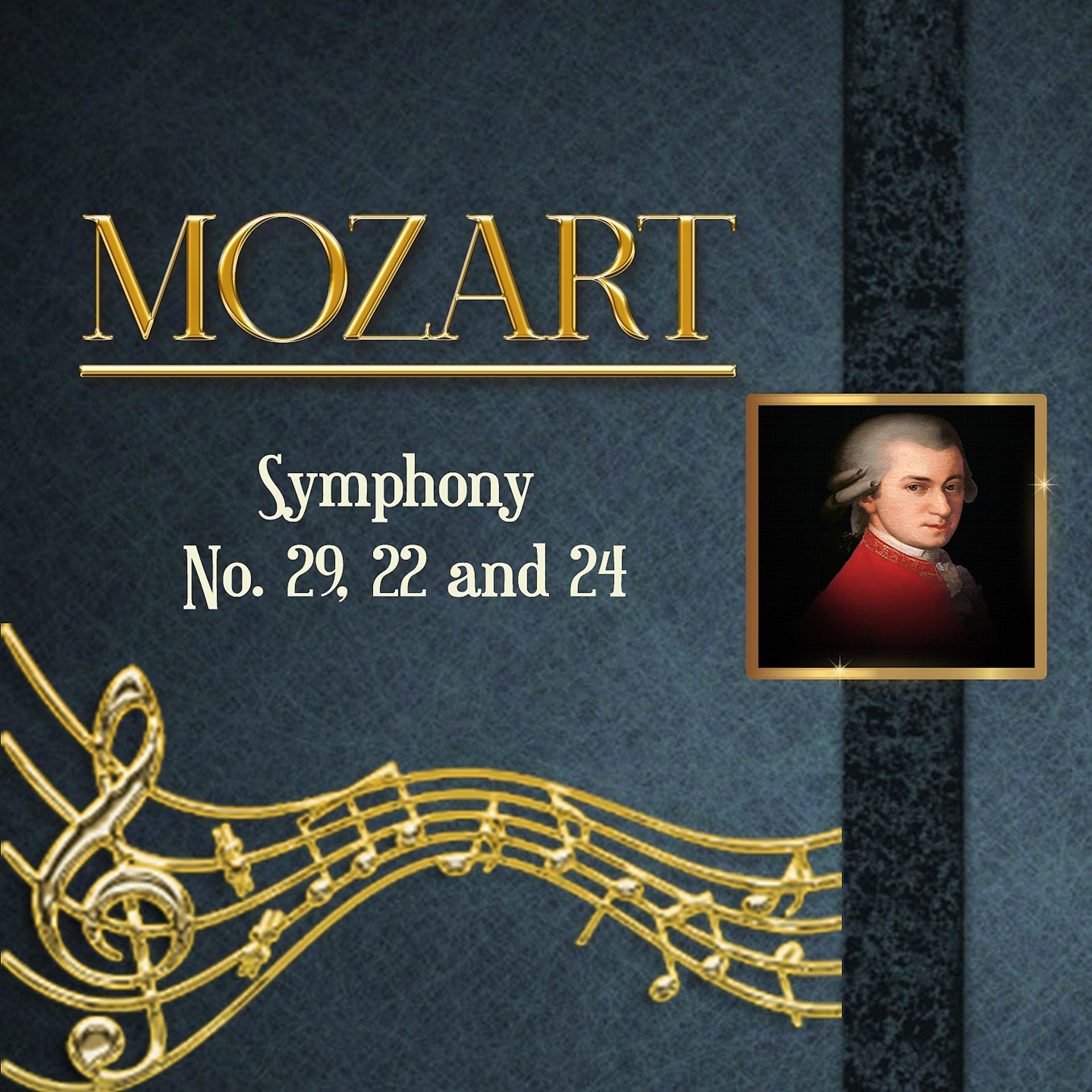 Постер альбома Mozart, Symphony No. 29, 22 and 24