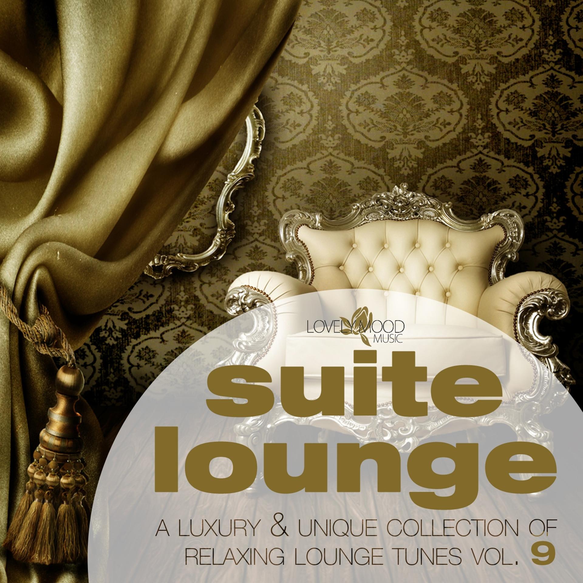Постер альбома Suite Lounge 9 - A Collection of Relaxing Lounge Tunes