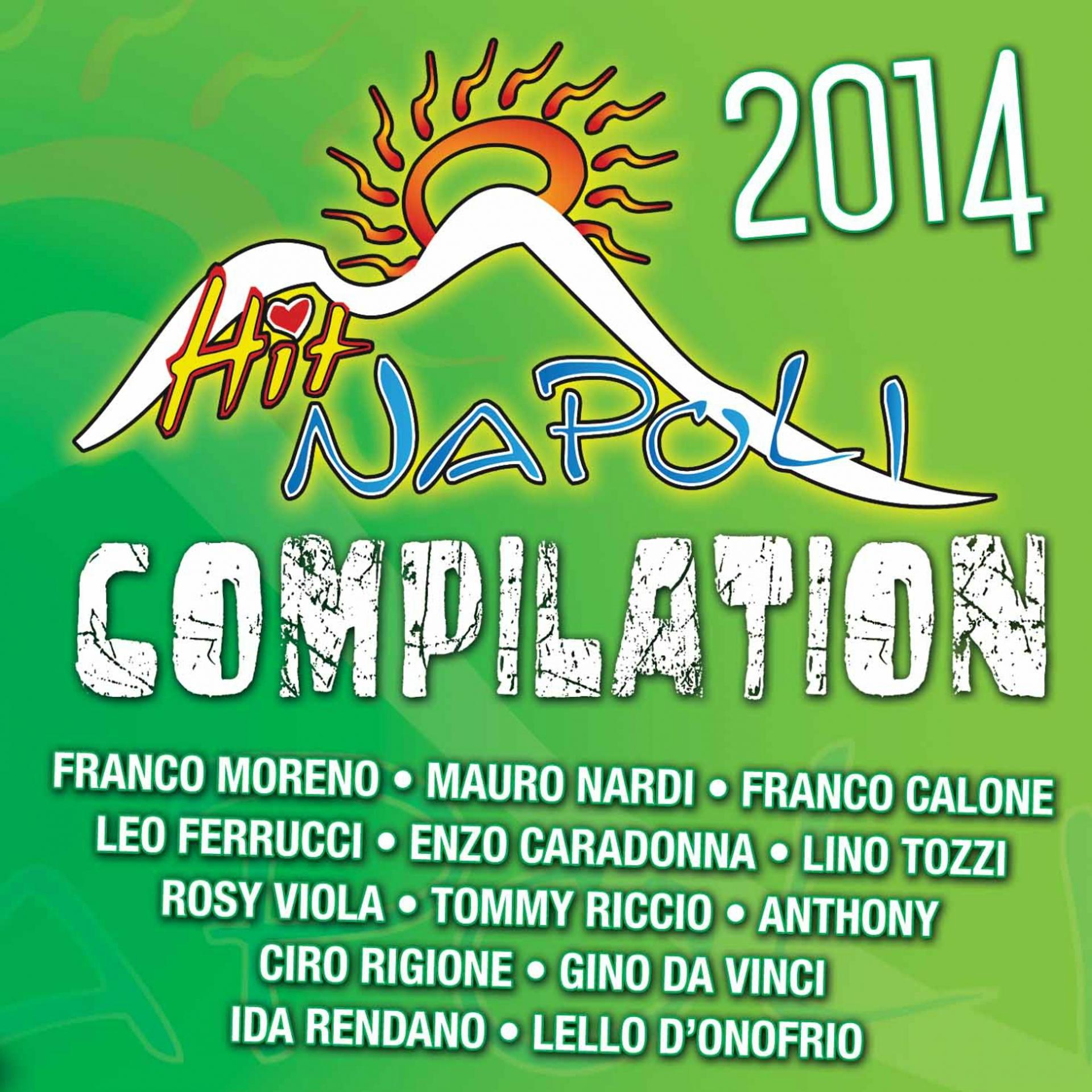 Постер альбома Hit Napoli: Compilation 2014