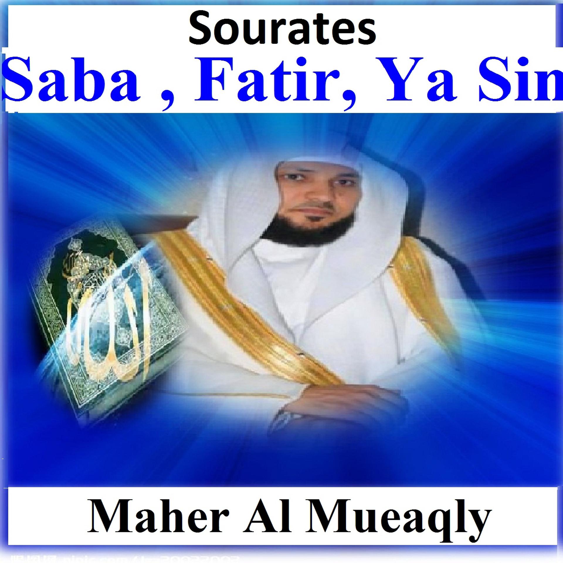 Постер альбома Sourates Saba, Fatir, Ya Sin