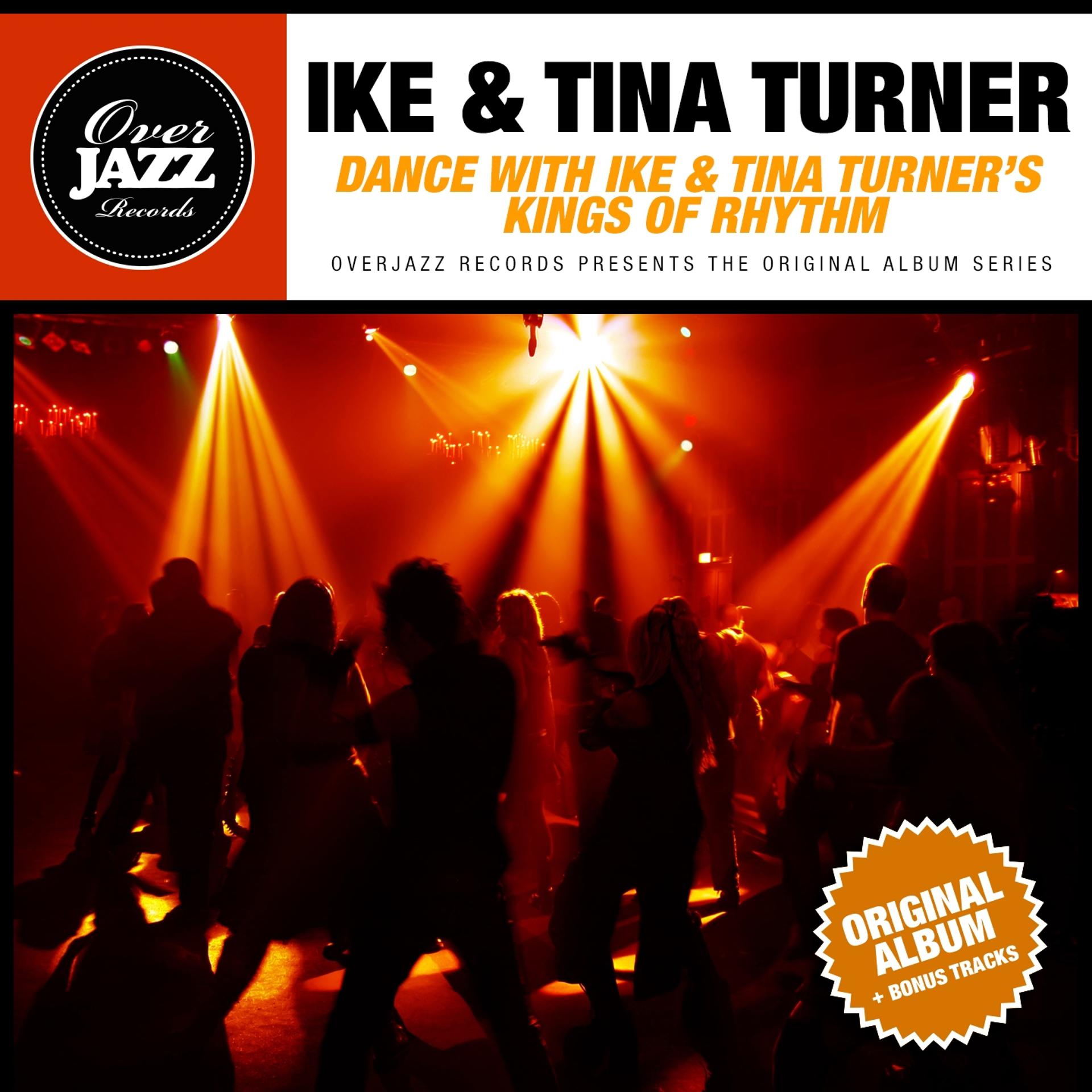 Постер альбома Dance With Ike & Tina Turner's Kings of Rhythm