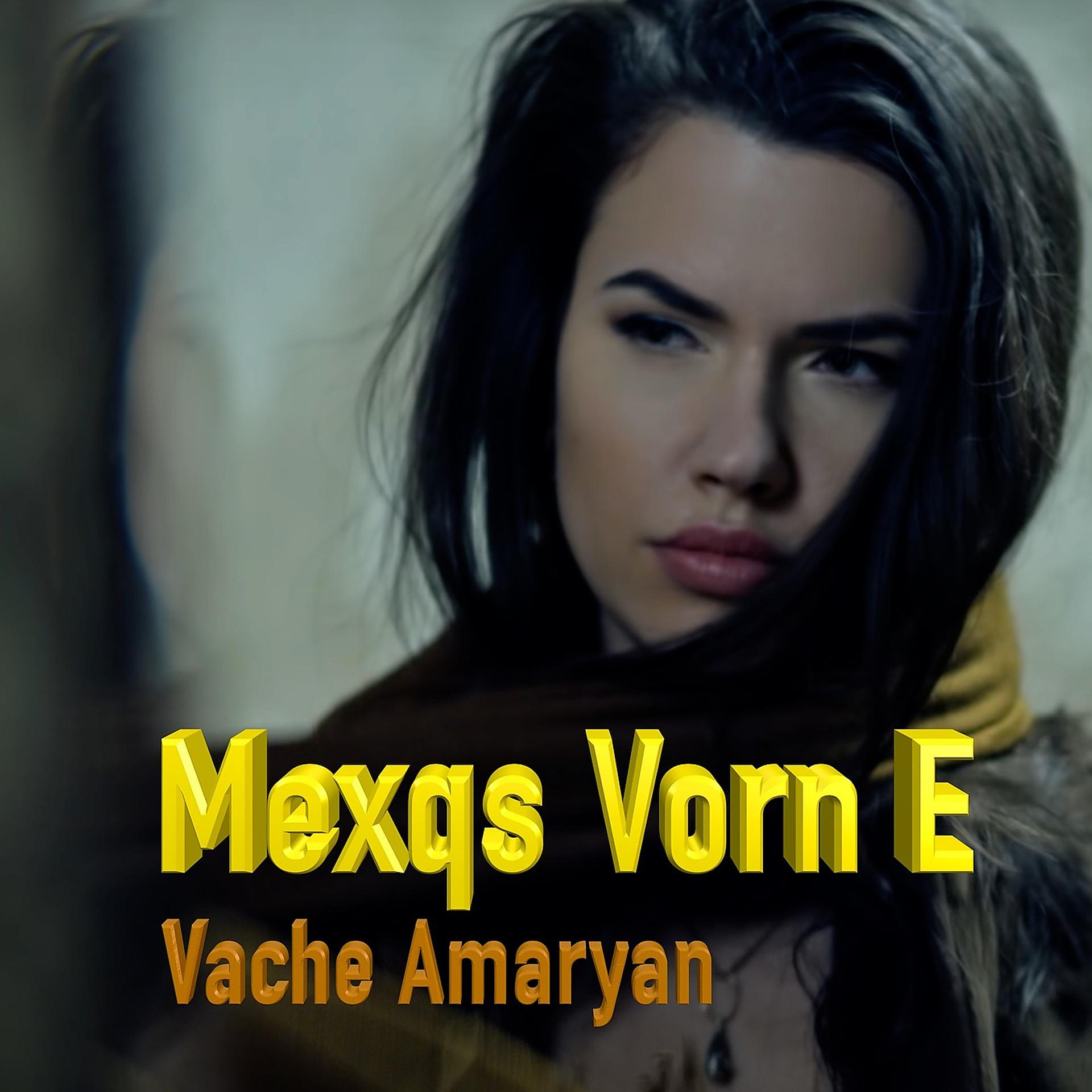 Постер альбома Mexqs Vorn E