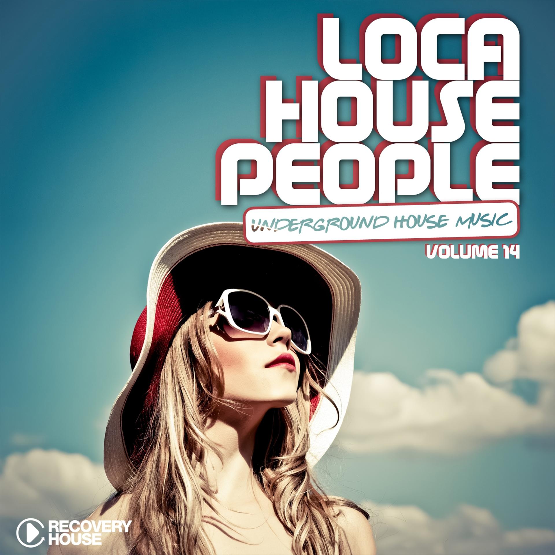 Постер альбома Loca House People, Vol. 14
