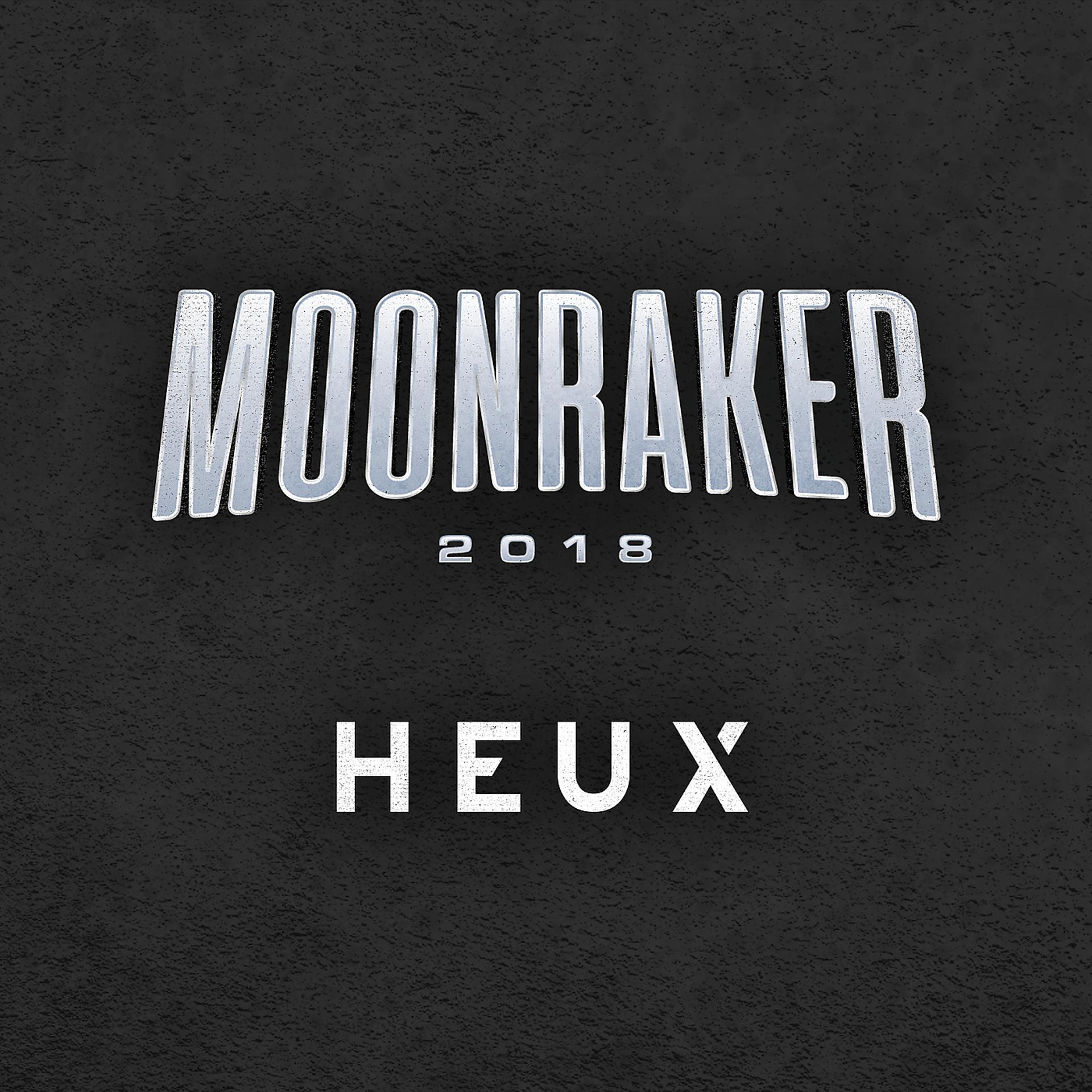 Постер альбома Moonraker 2018