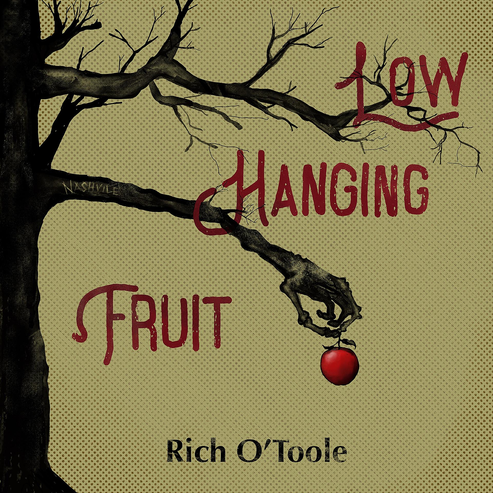 Постер альбома Low Hanging Fruit