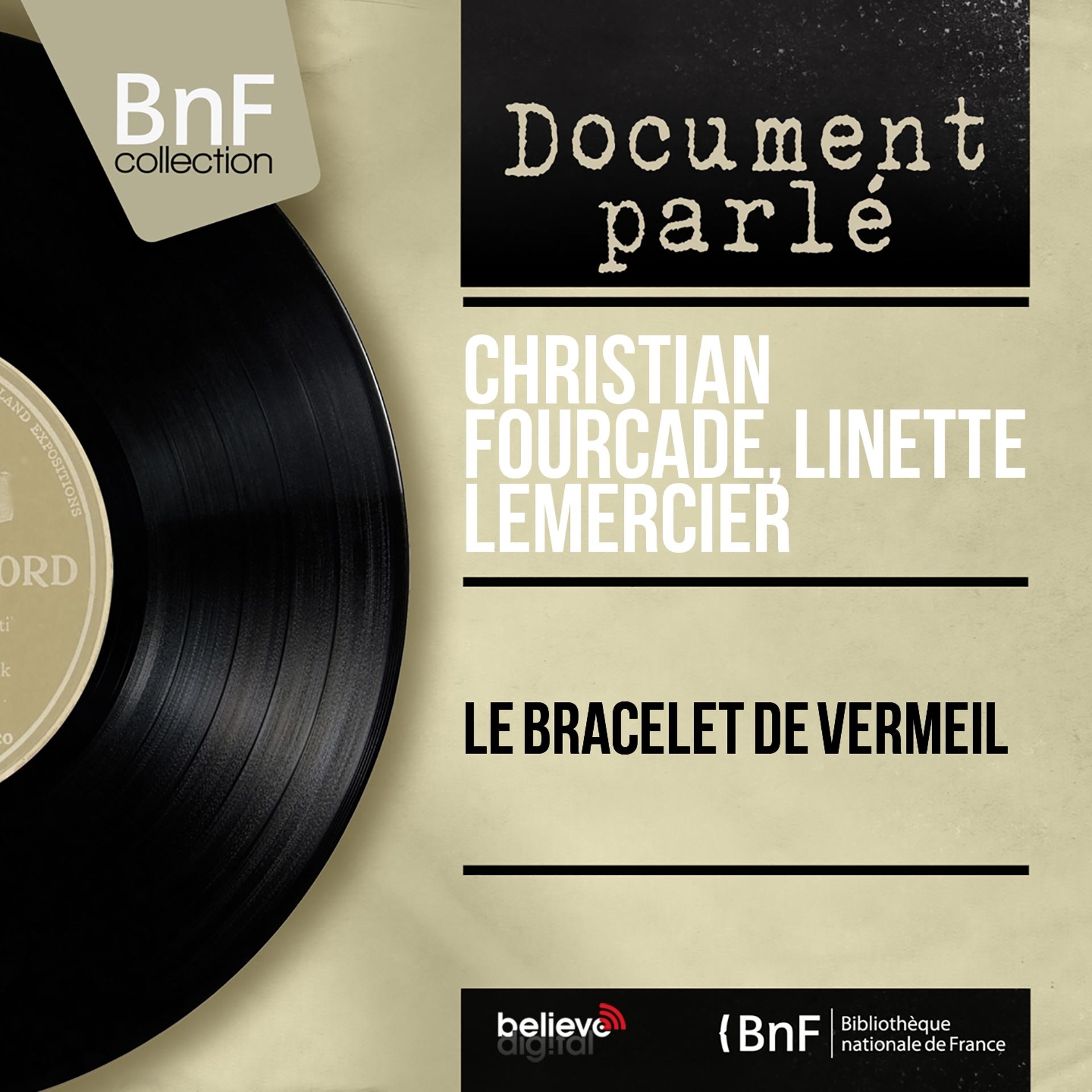 Постер альбома Le bracelet de Vermeil (Mono version)