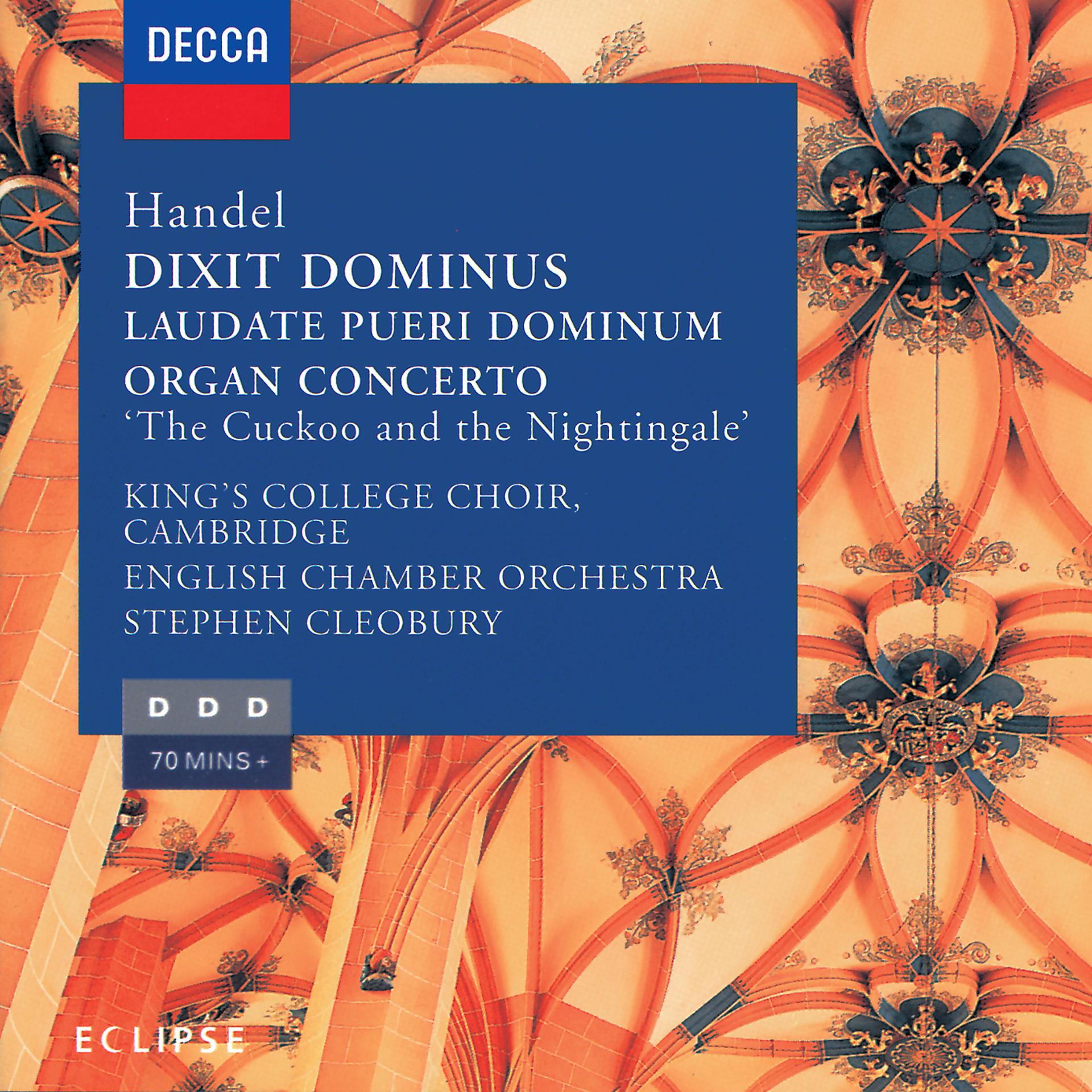 Постер альбома Handel: Dixit Dominus, Organ Concerto No. 13, Laudate Pueri