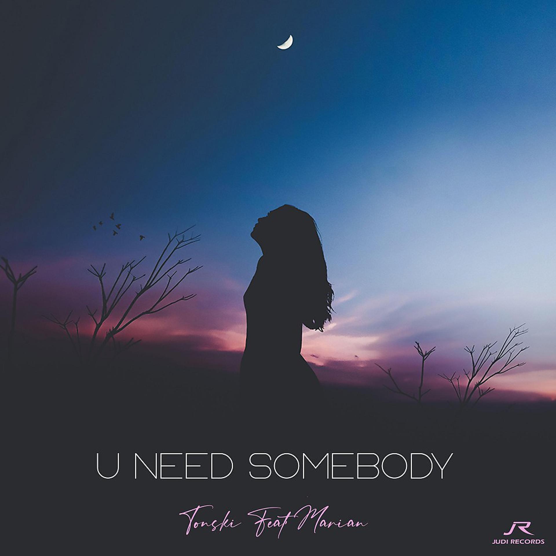 Постер альбома U Need Somebody