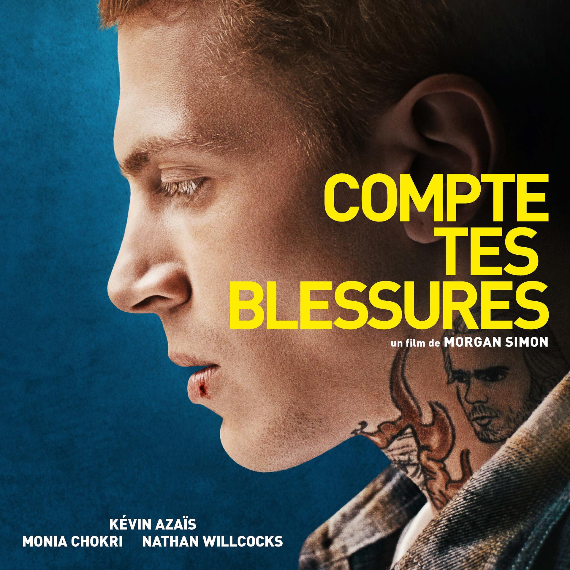 Постер альбома Compte tes blessures (Original Motion Picture Soundtrack)
