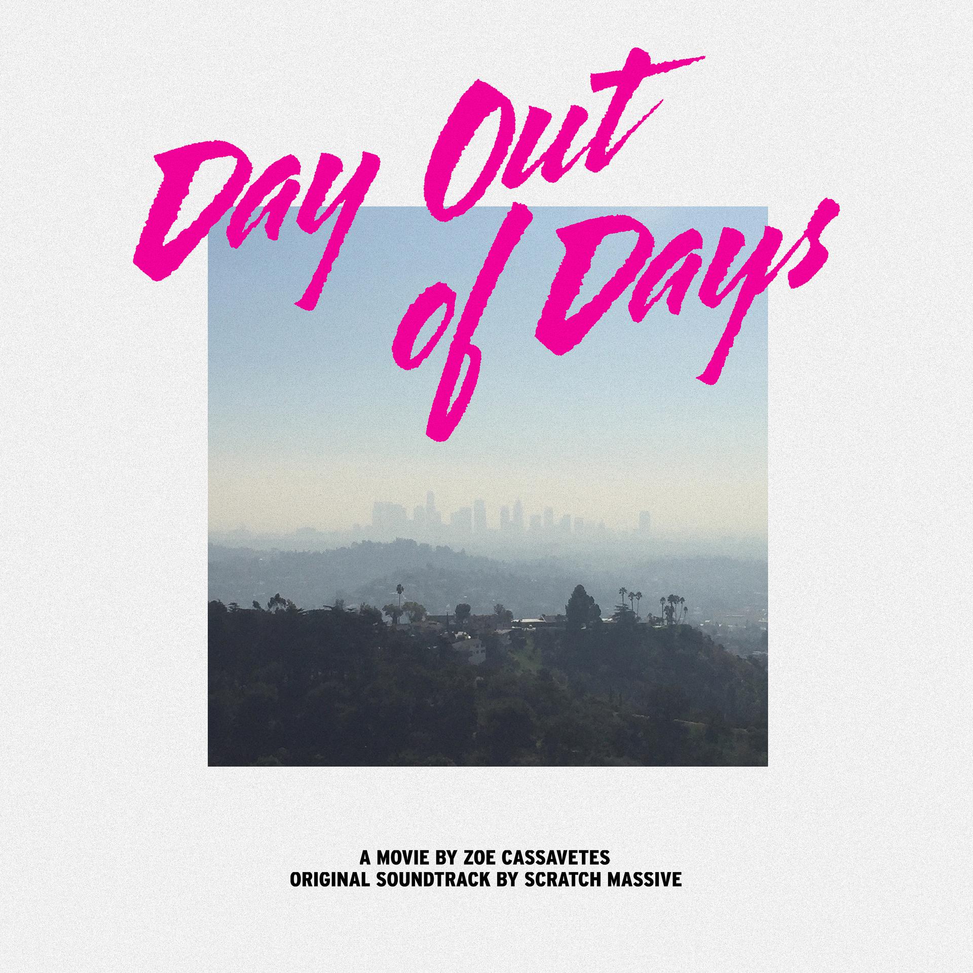 Постер альбома Day out of Days (Original Motion Picture Soundtrack)