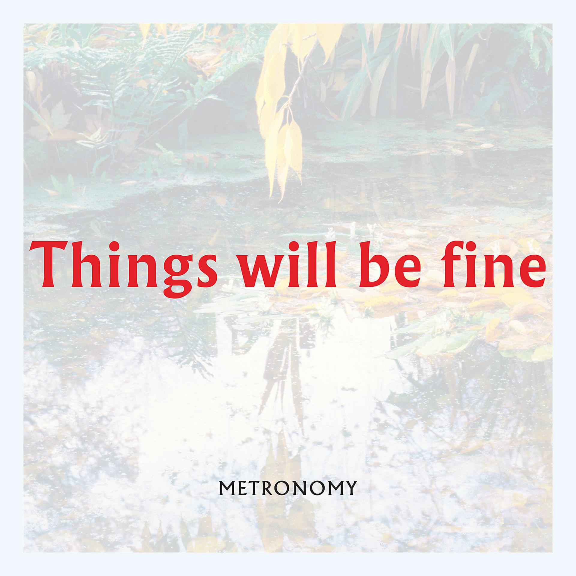 Постер альбома Things will be fine