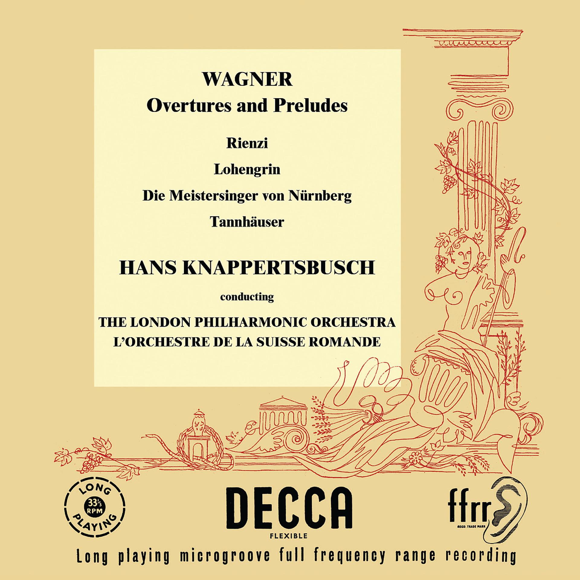 Постер альбома Wagner: Rienzi Overture; Lohengrin; Die Meistersinger; Tannhäuser (Hans Knappertsbusch - The Orchestral Edition: Volume 11)