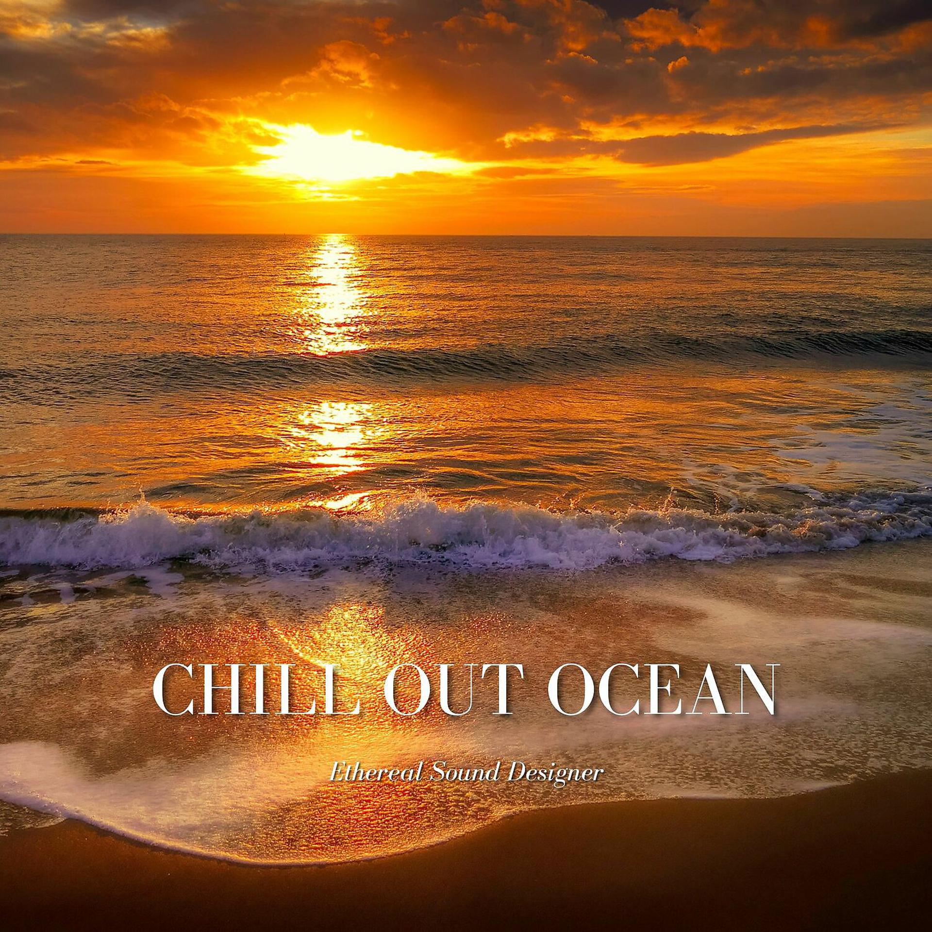 Постер альбома Chill Out Ocean