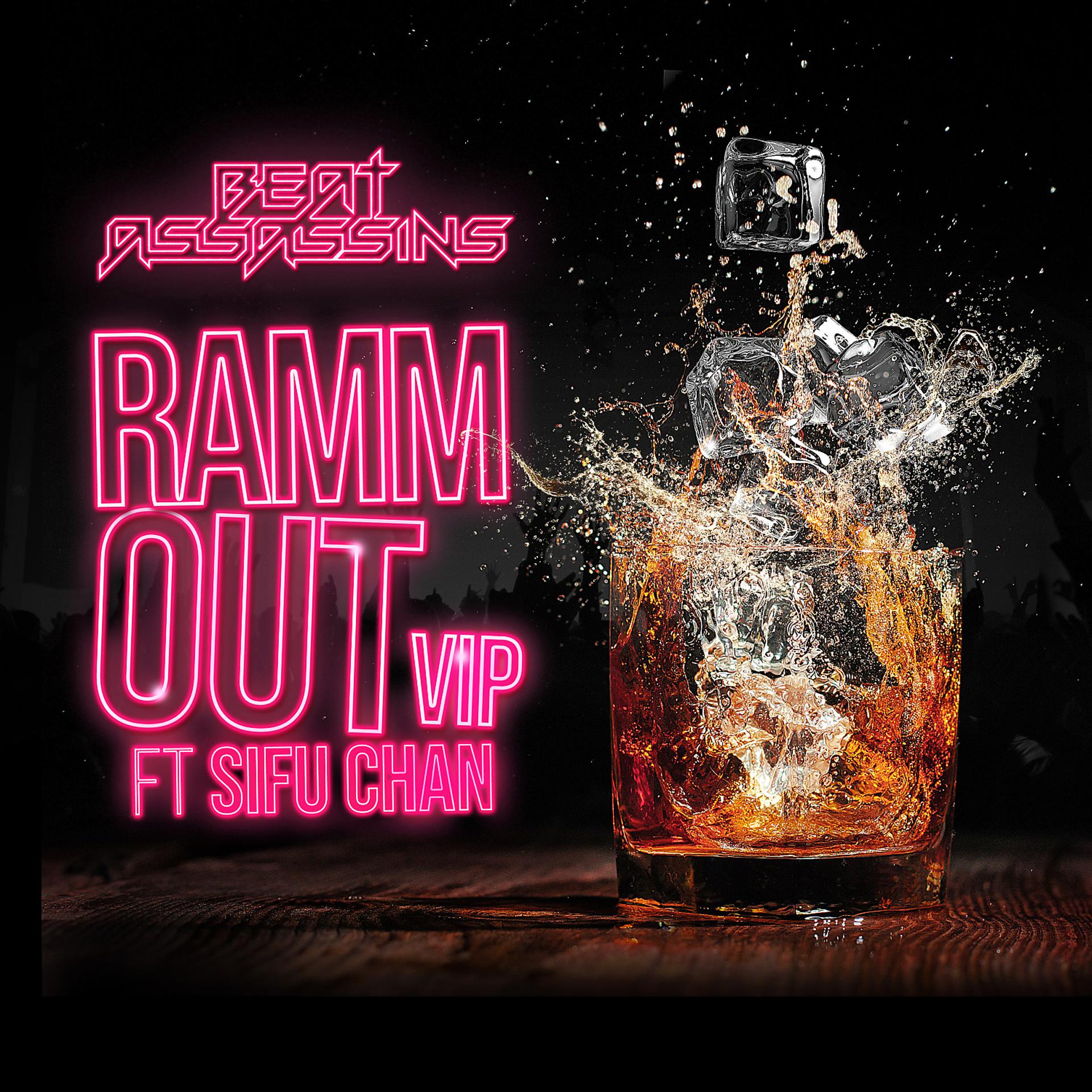 Постер альбома Ramm Out VIP (feat. Sifu Chan)