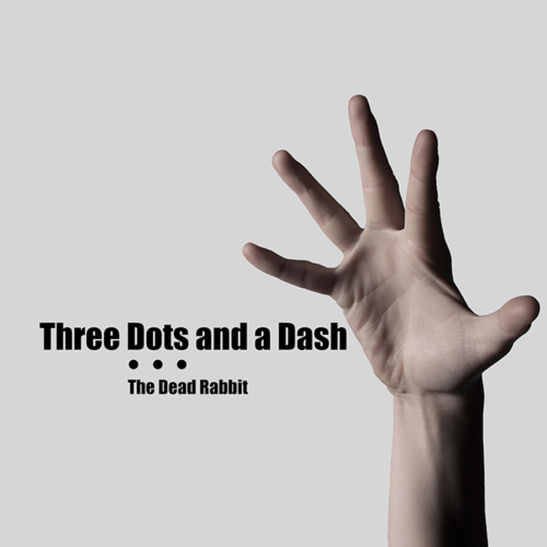 Постер альбома Three Dots and a Dash