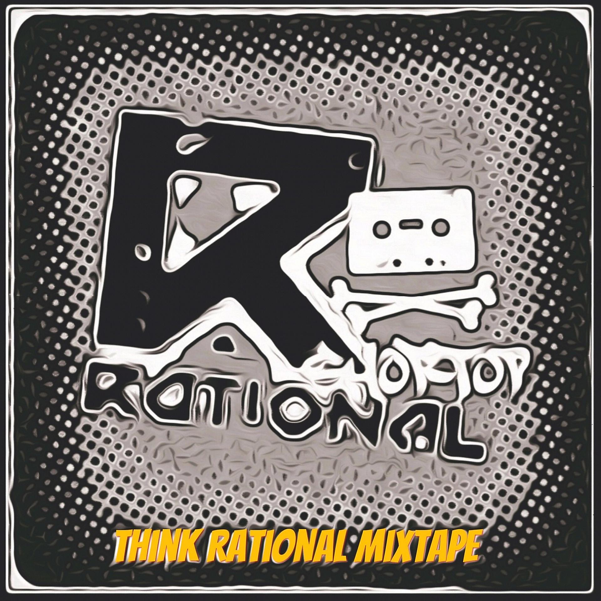Постер альбома Think Rational Mixtape