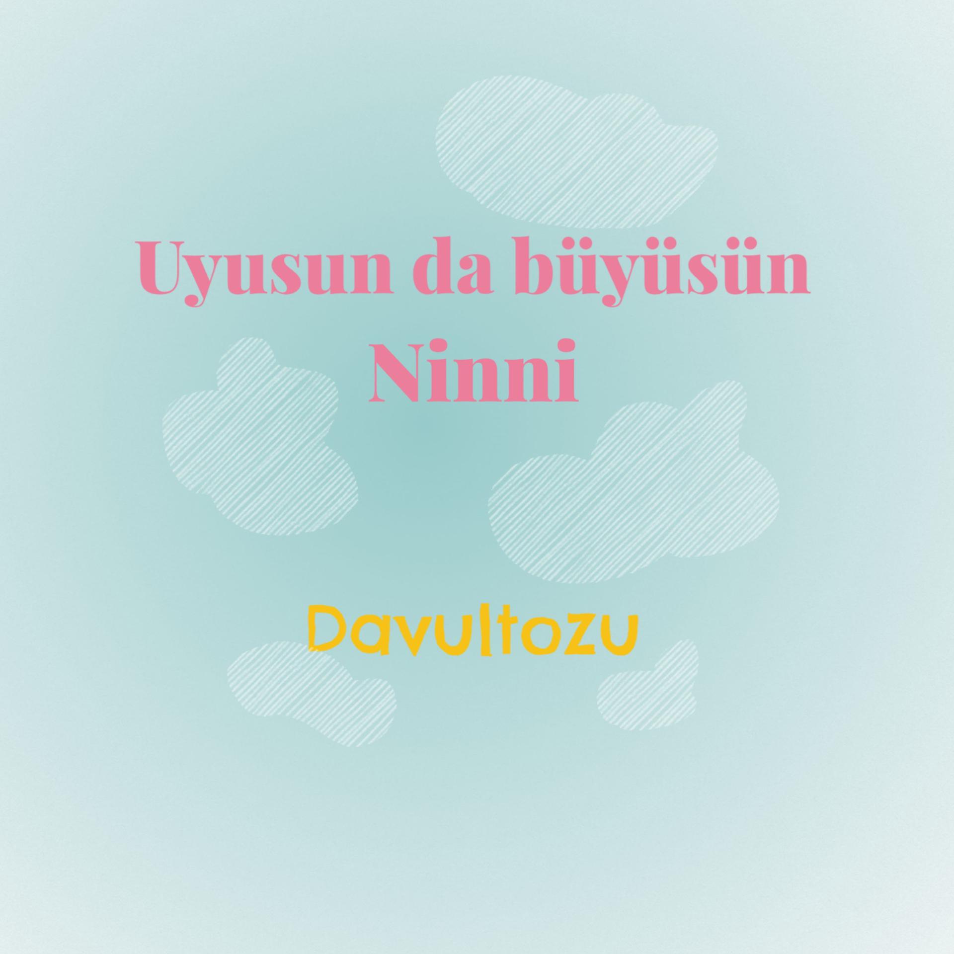 Постер альбома Uyusun da büyüsün