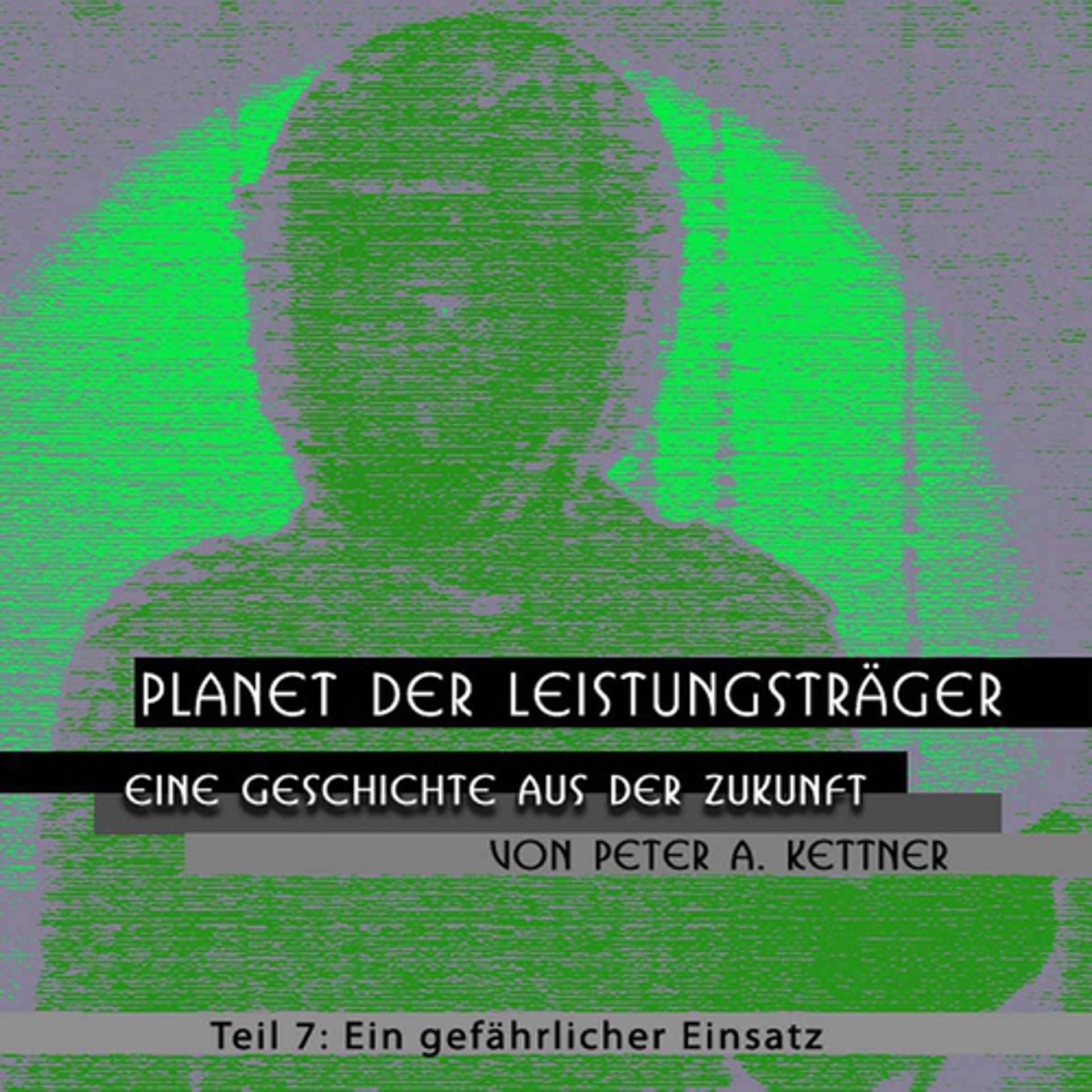 Постер альбома Folge 7 - Ein Gefährlicher Einsatz