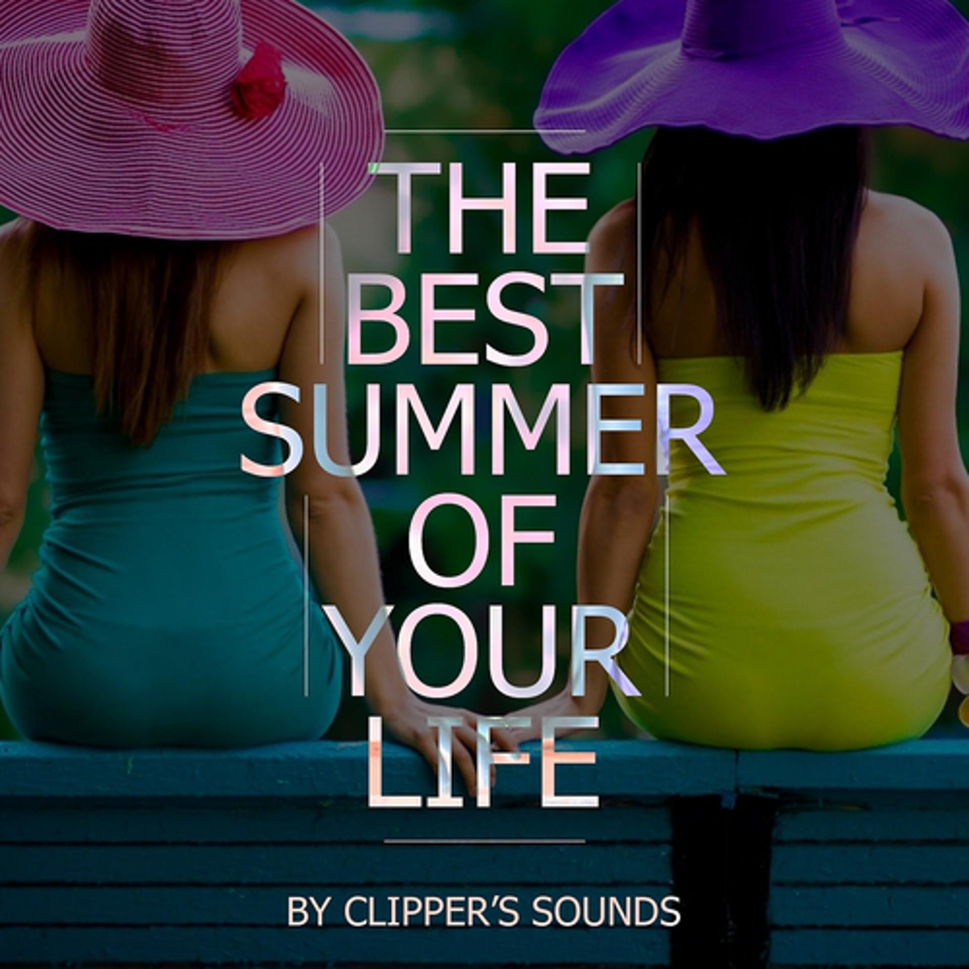 Постер альбома The Best Summer of Your Life