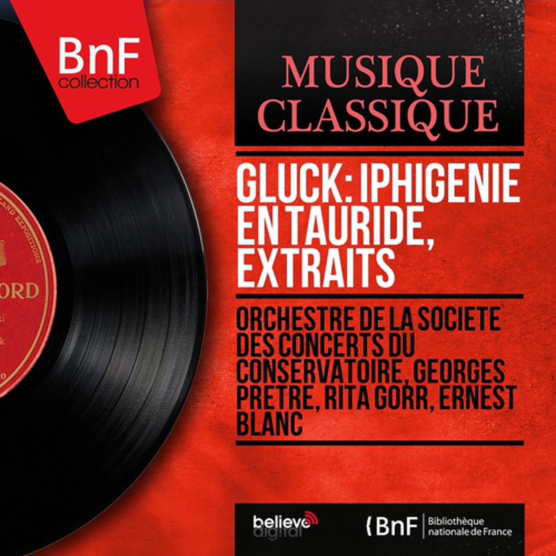 Постер альбома Gluck: Iphigénie en Tauride, extraits (Stereo Version)