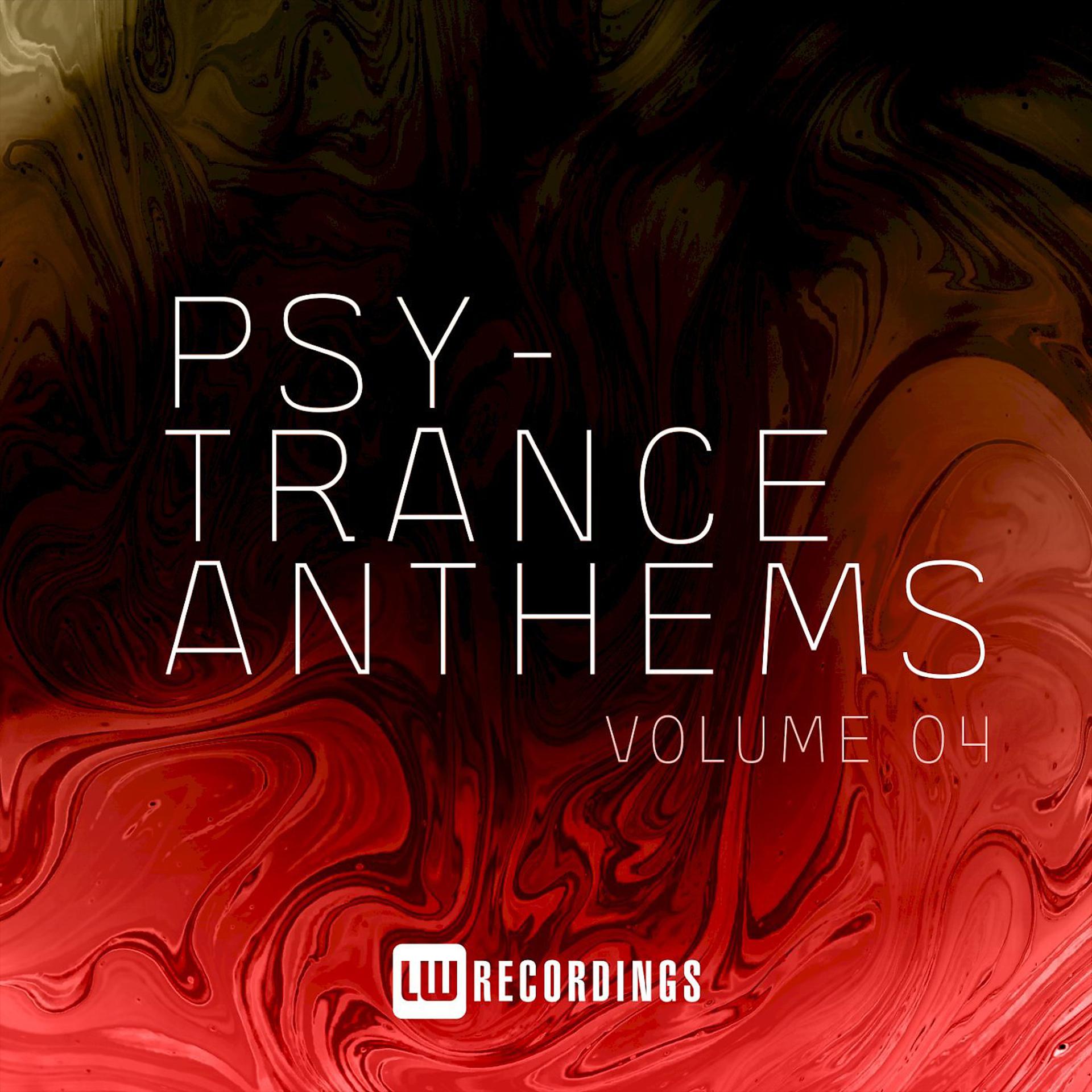Постер альбома Psy-Trance Anthems, Vol. 04