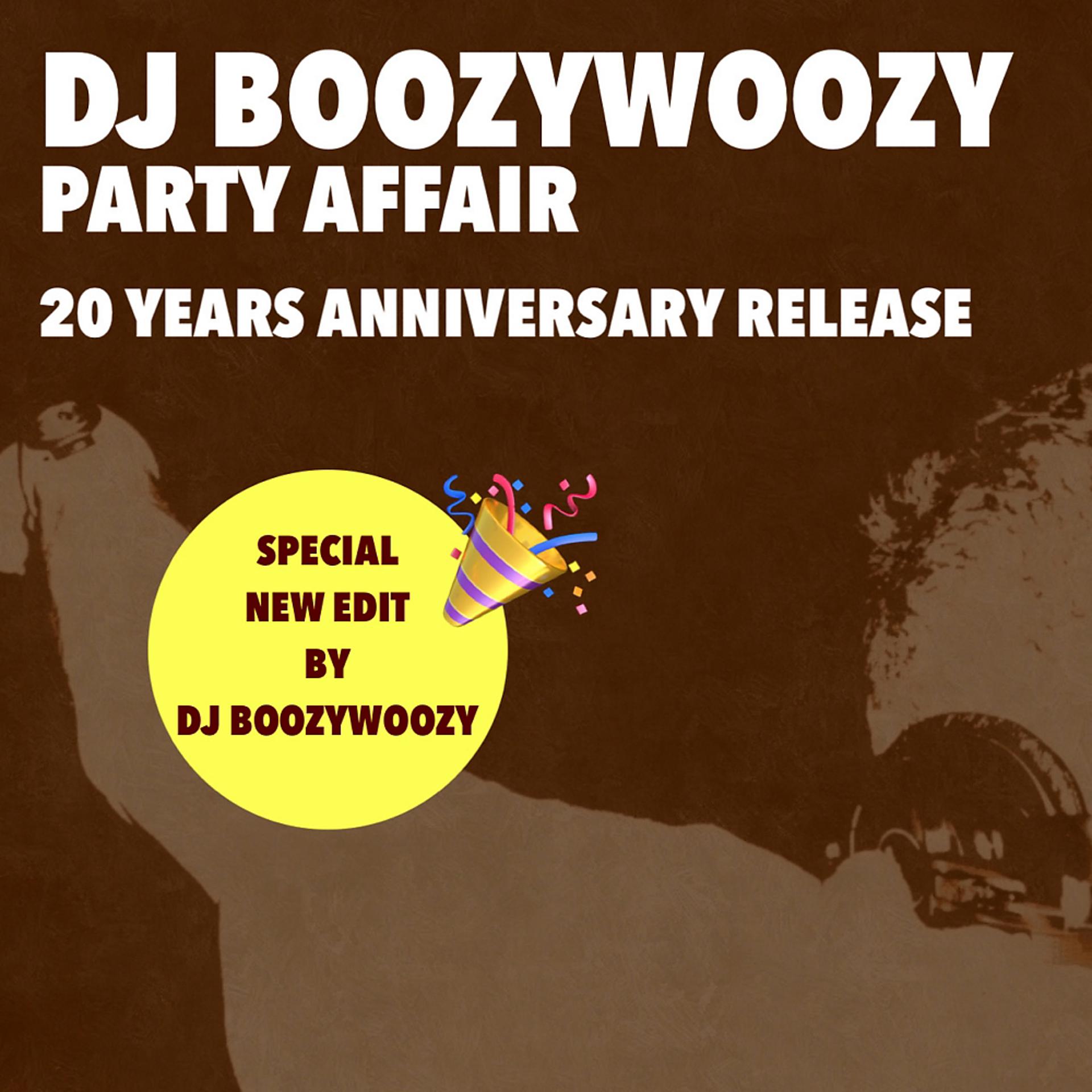 Постер альбома Party Affair (DJ BoozyWoozy 20th Anniversary Re-Edit)