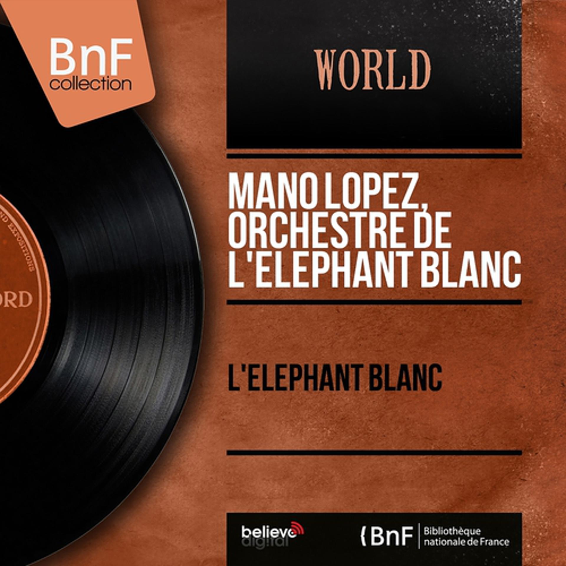Постер альбома L'éléphant blanc (Mono Version)