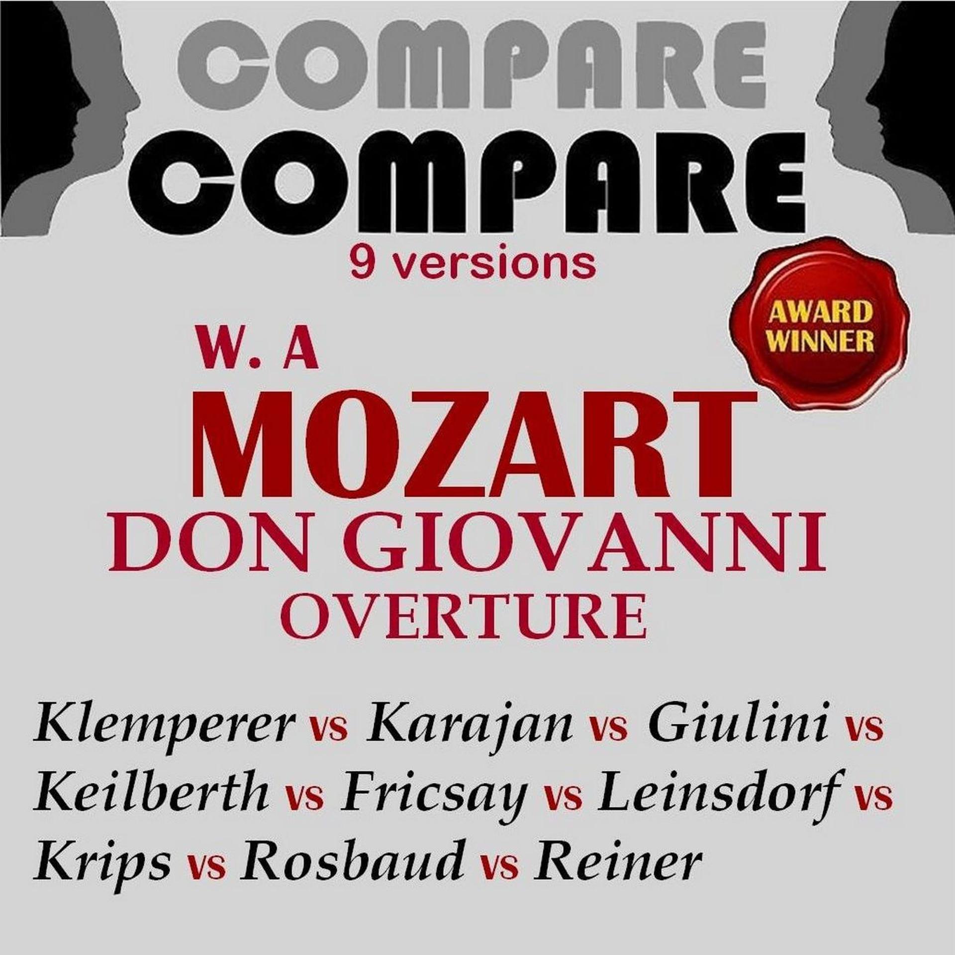 Постер альбома Mozart: Don Giovanni, Klemperer vs. Karajan vs. Giulini vs. Keilberth vs. Fricsay vs. Leinsdorf vs. Krips vs. Rosbaud vs. Reiner (Compare 9 Versions)