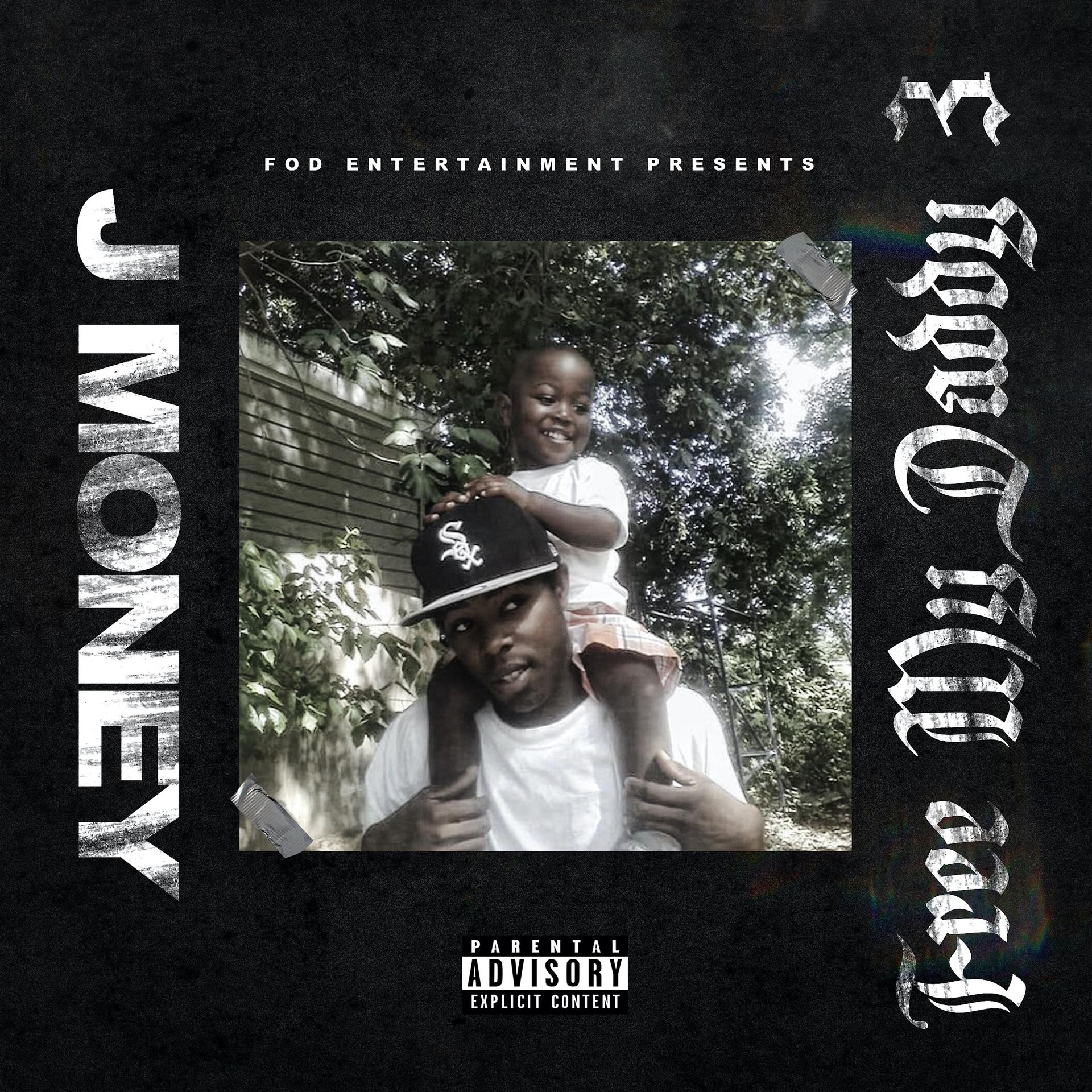 Постер альбома FOD Presents J Money: Free My Daddy #3