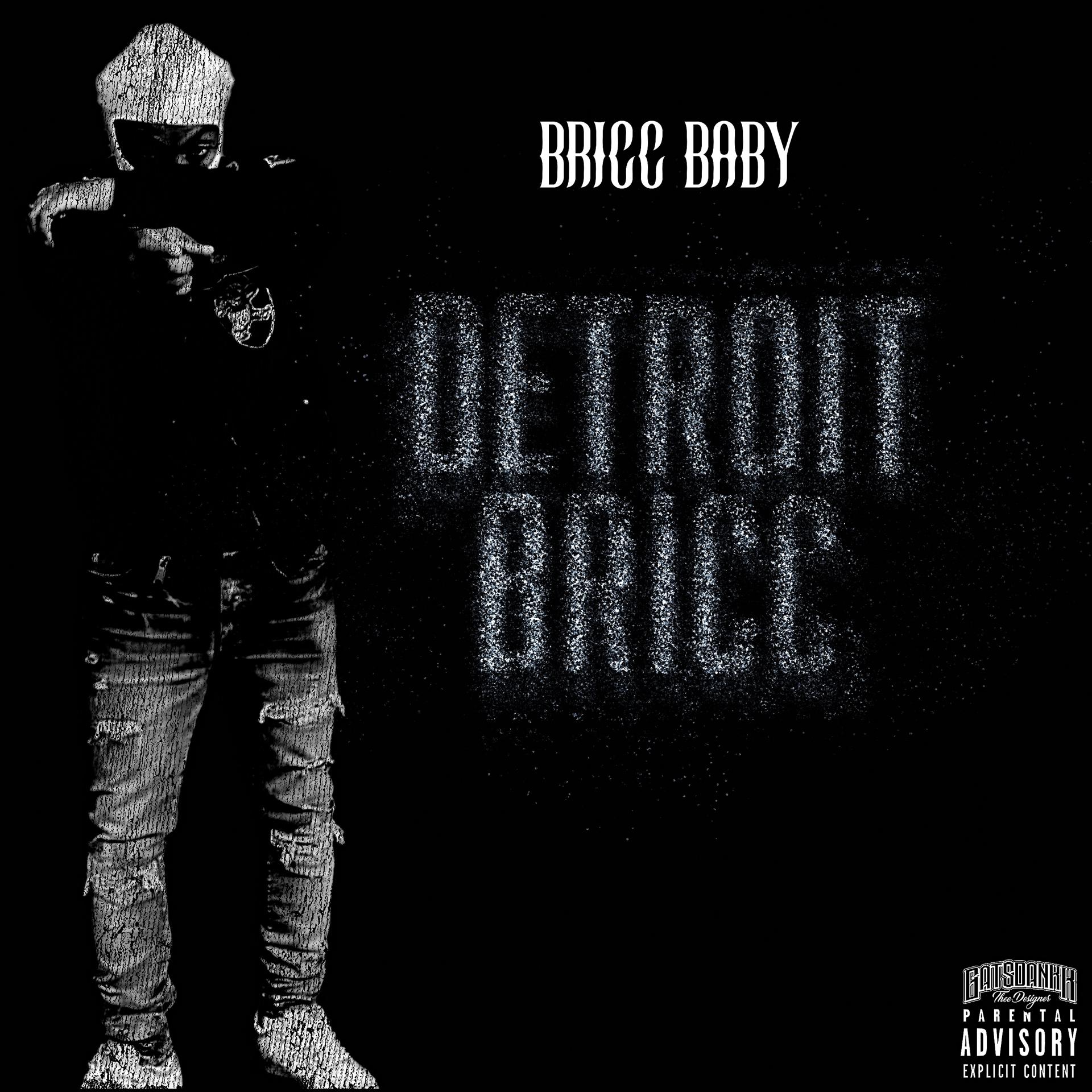 Постер альбома Detroit Bricc