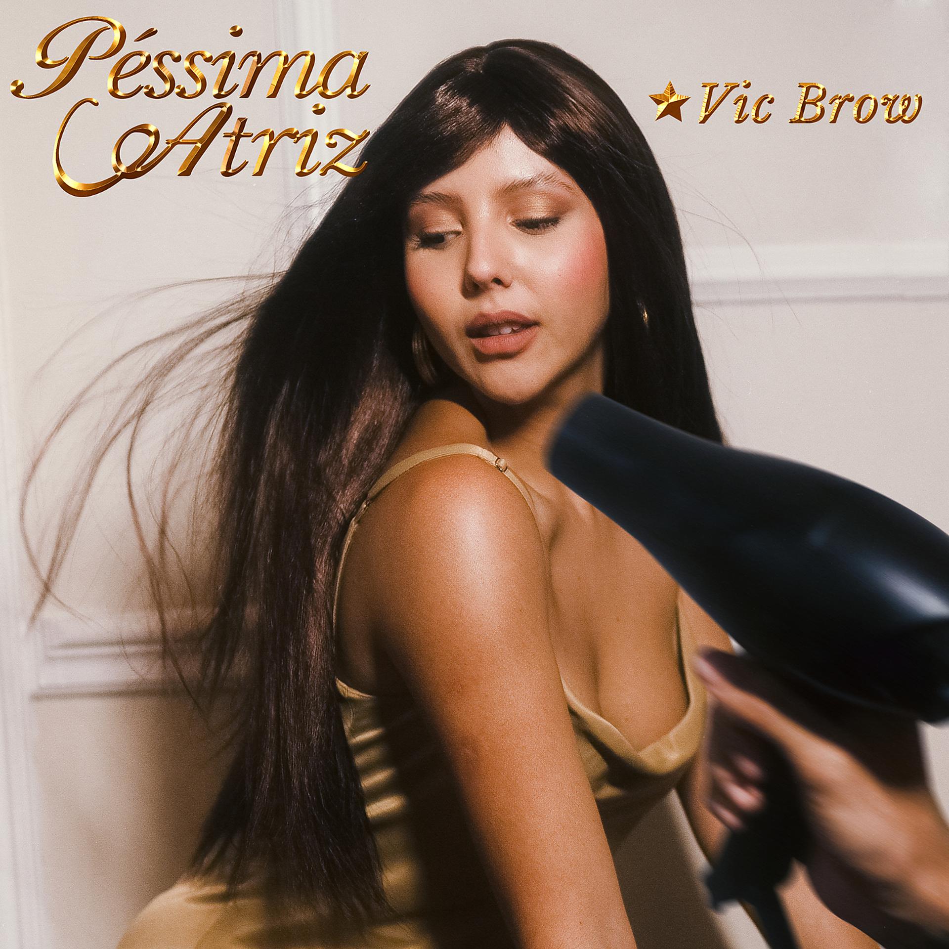 Постер альбома Péssima Atriz