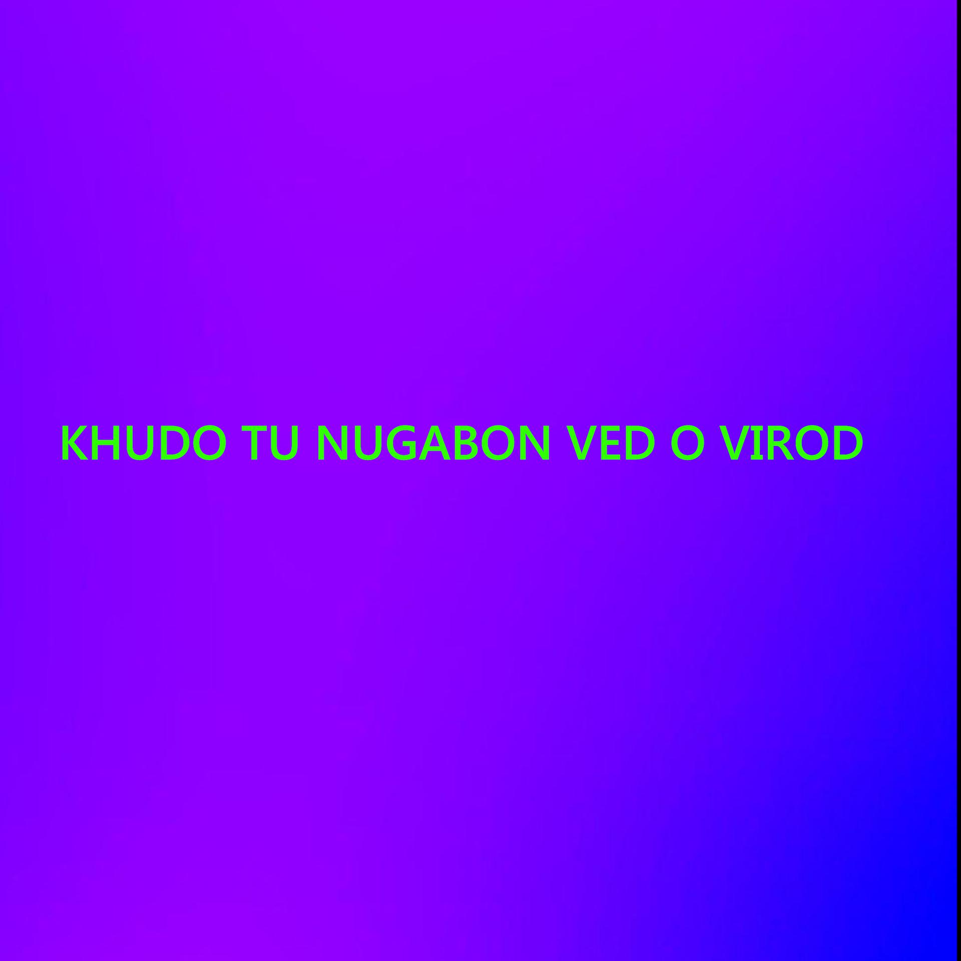 Постер альбома Khudo Tu Nugabon Ved O Virod