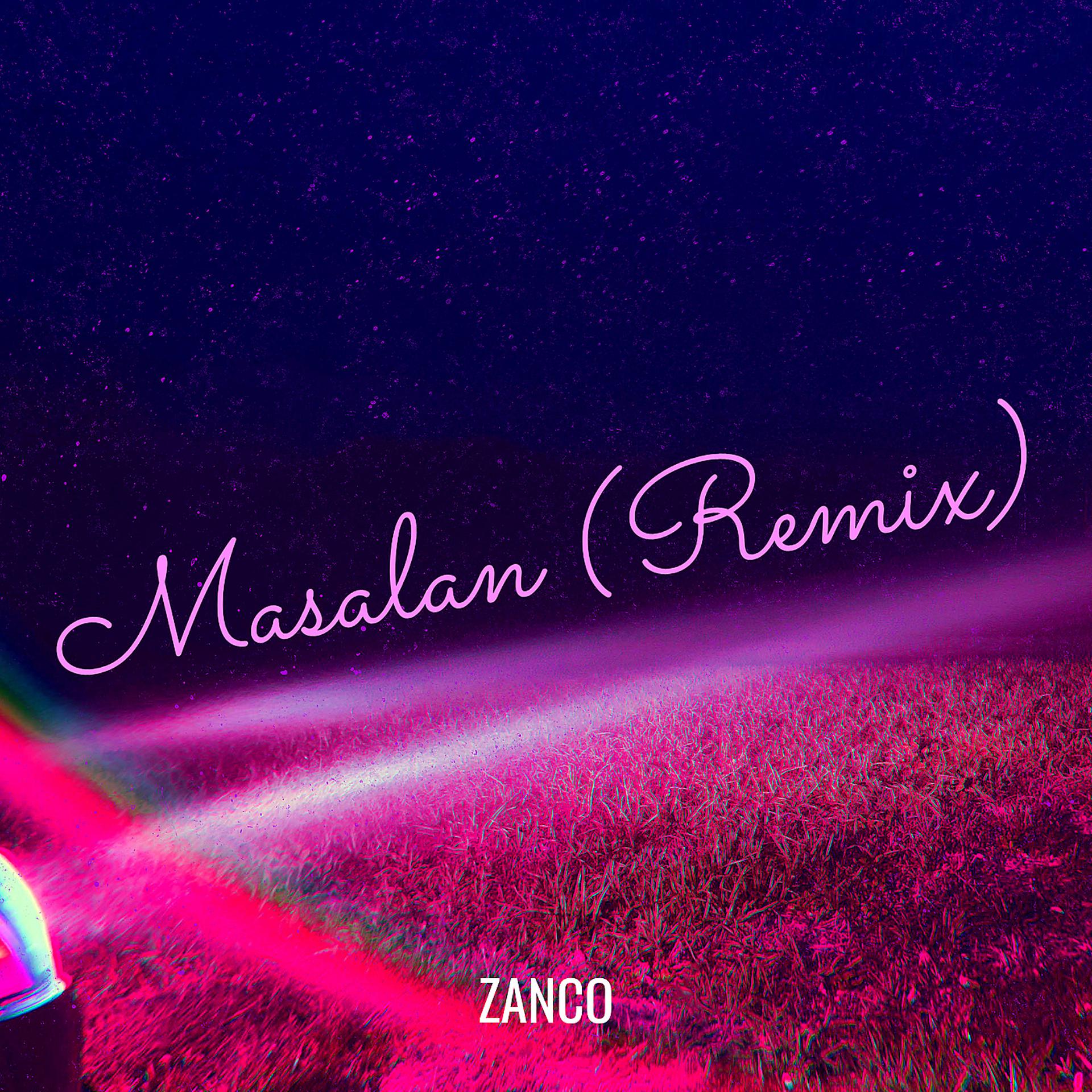 Постер альбома Masalan (Remix)
