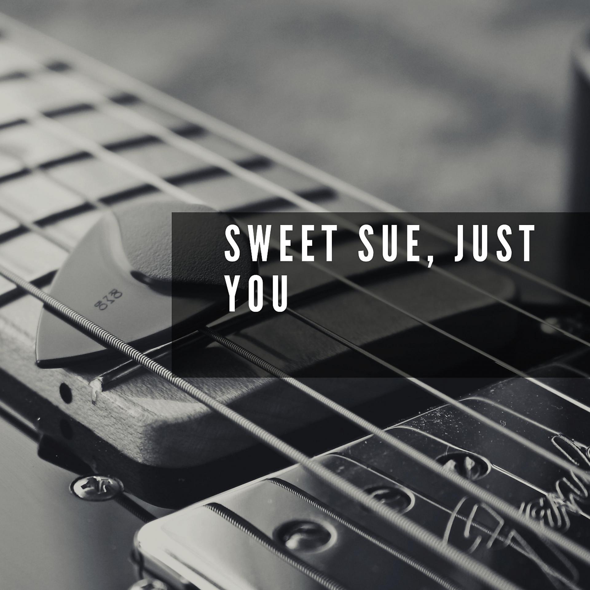 Постер альбома Sweet Sue, Just You